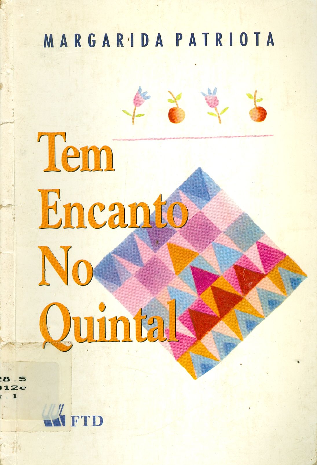 TEM ENCANTO NO QUINTAL
