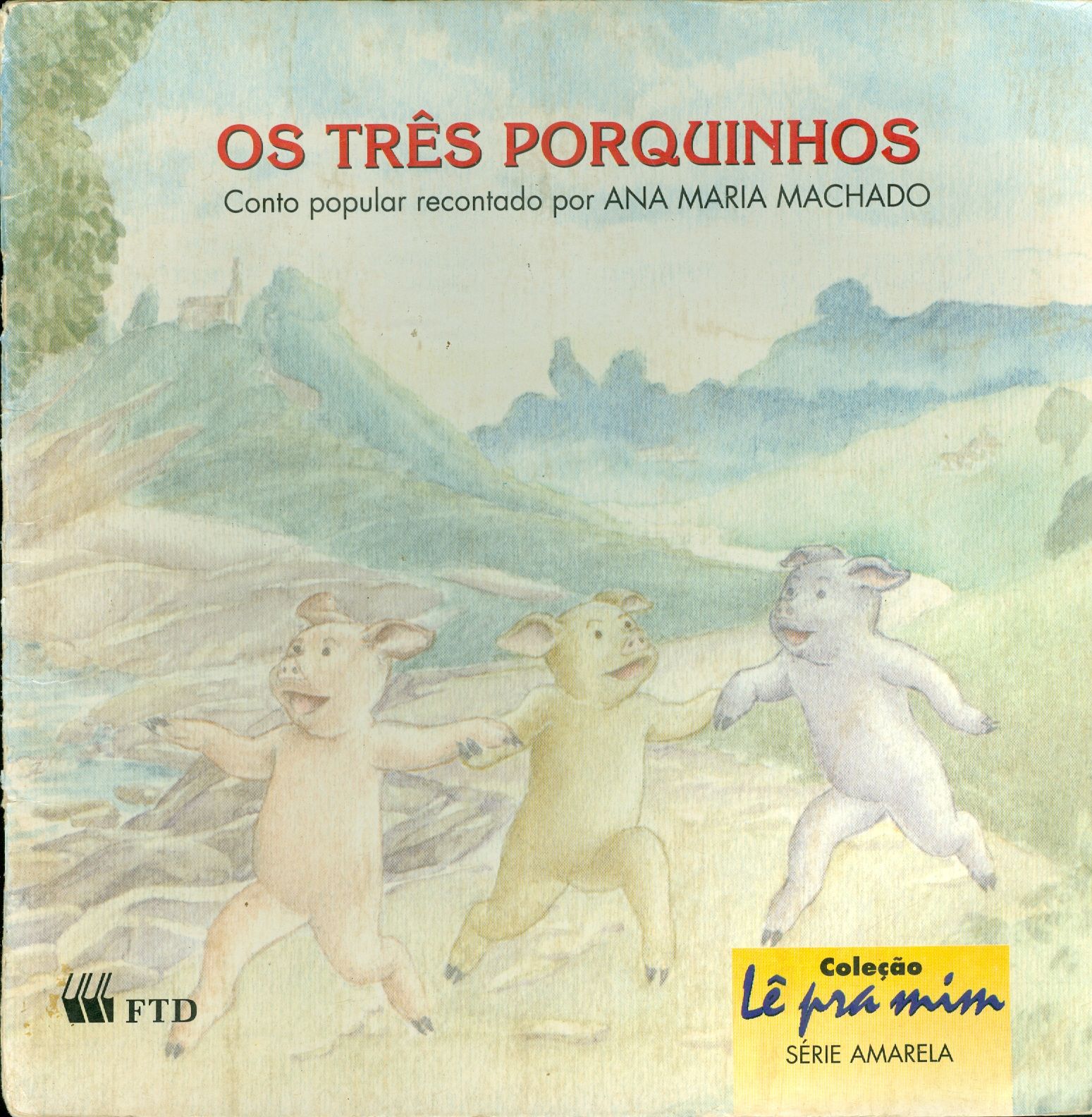 OS TRES PORQUINHOS