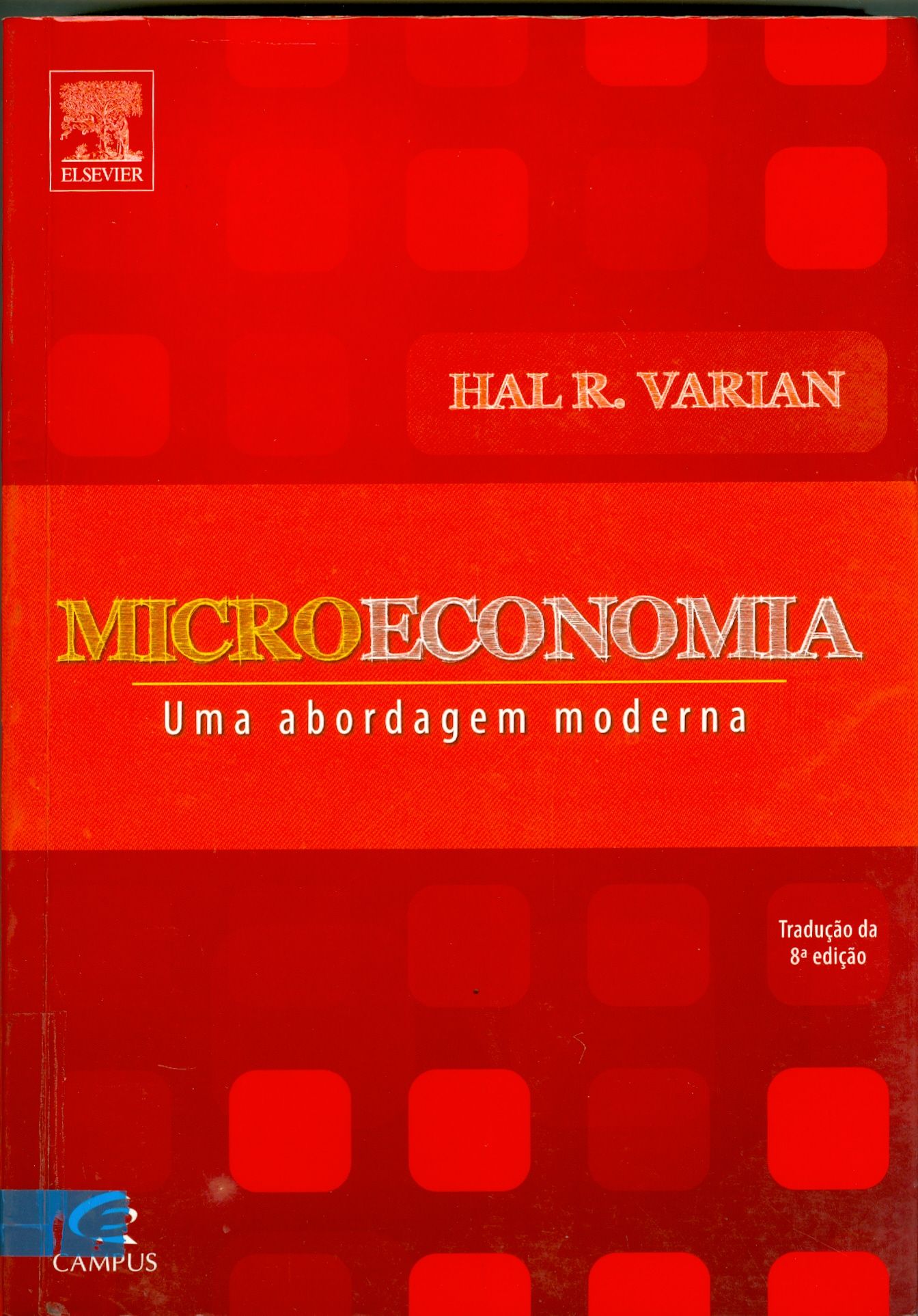 MICROECONOMIA: UMA ABORDAGEM MODERNA