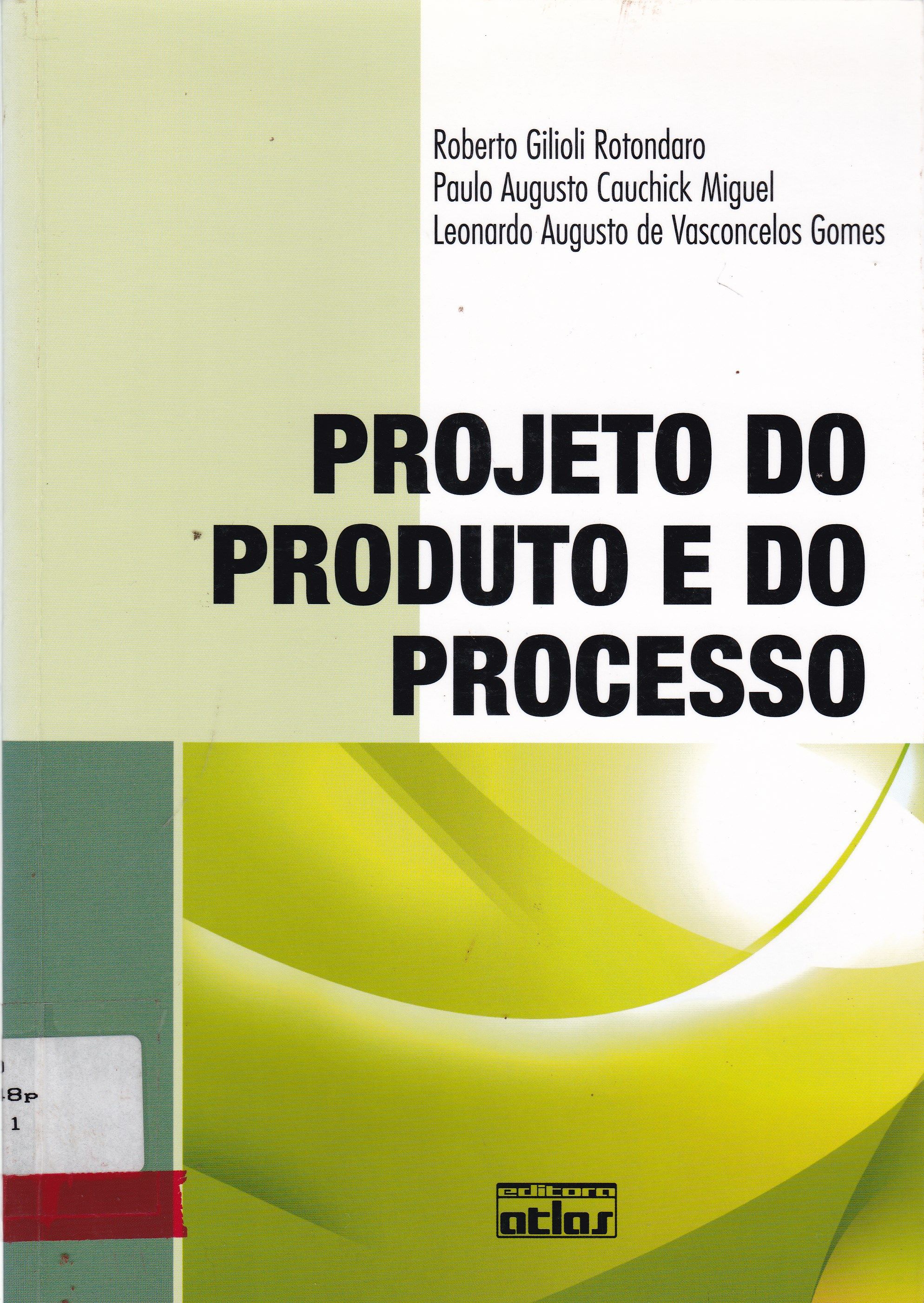 PROJETO DO PRODUTO  E DO PROCESSO