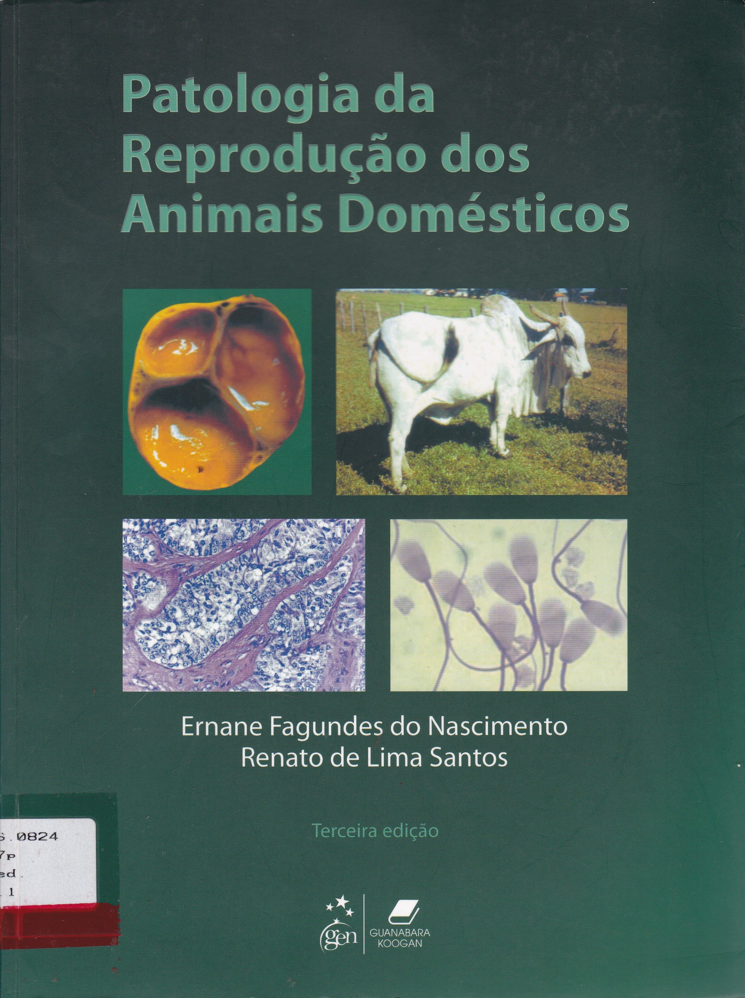 PATOLOGIA DA REPRODUÇÃO DOS ANIMAIS DOMÉSTICOS 