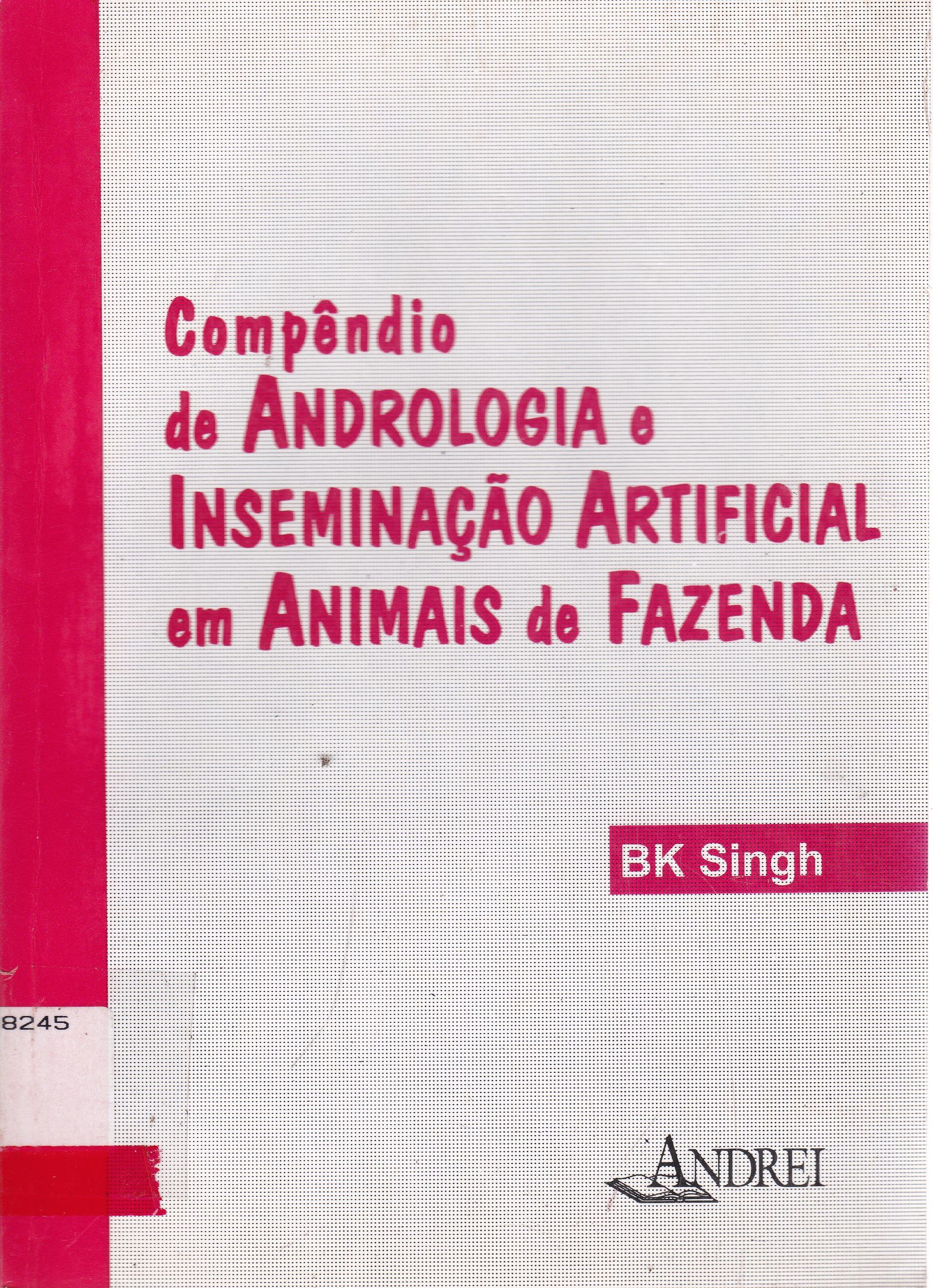COMPÊNDIO DE ANDROLOGIA E INSEMINAÇÃO ARTIFICIAL EM ANIMAIS DE FAZENDA