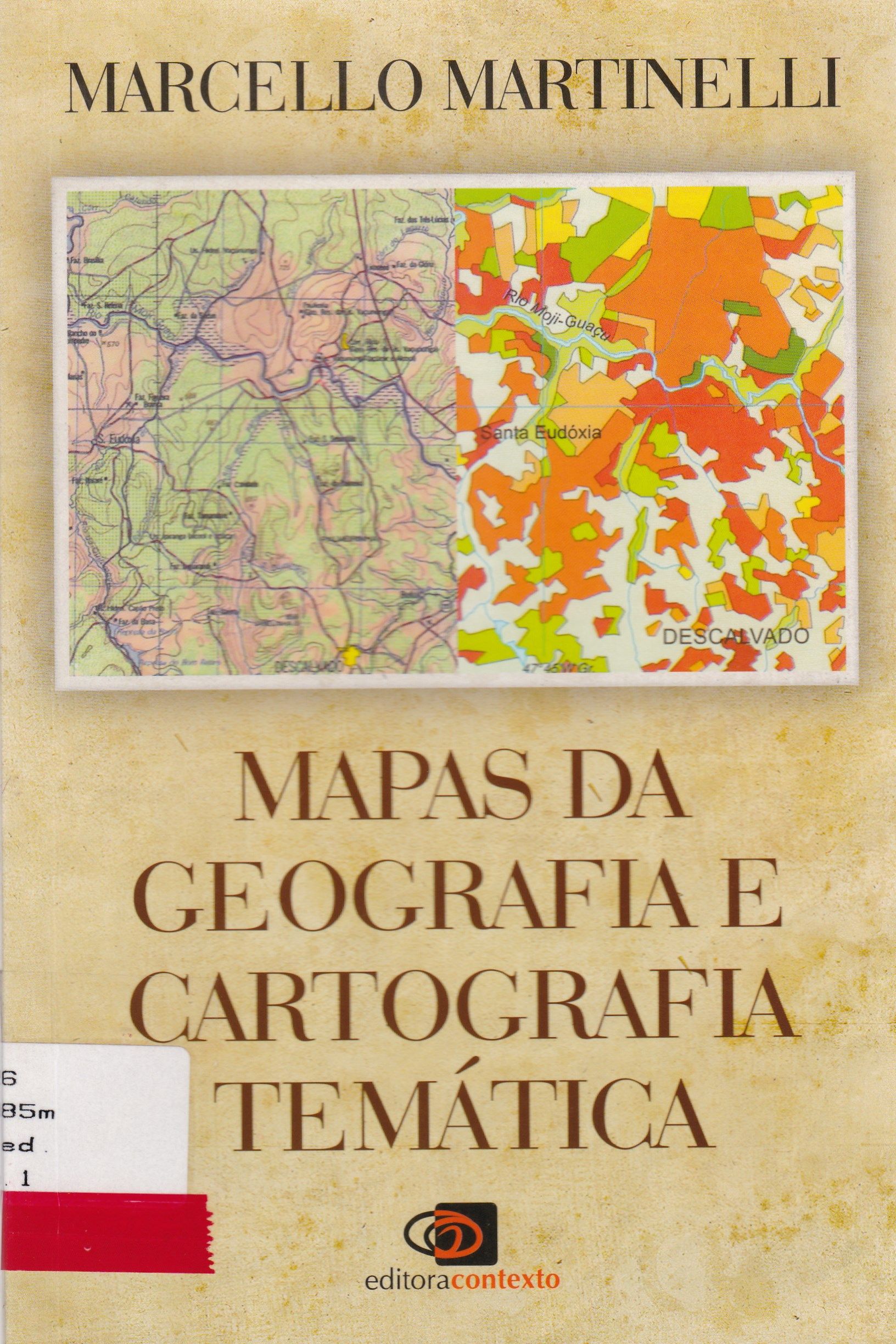 MAPAS DA GEOGRAFIA E CARTOGRAFIA TEMÁTICA