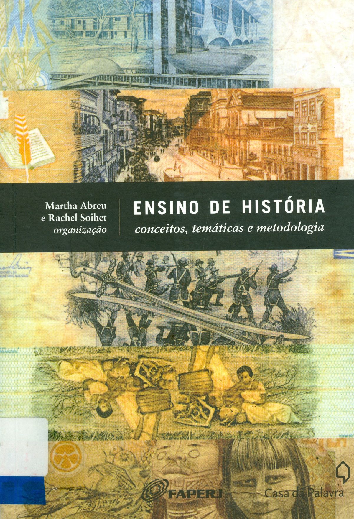 ENSINO DE HISTÓRIA: CONCEITOS, TEMÁTICAS E METODOLOGIA