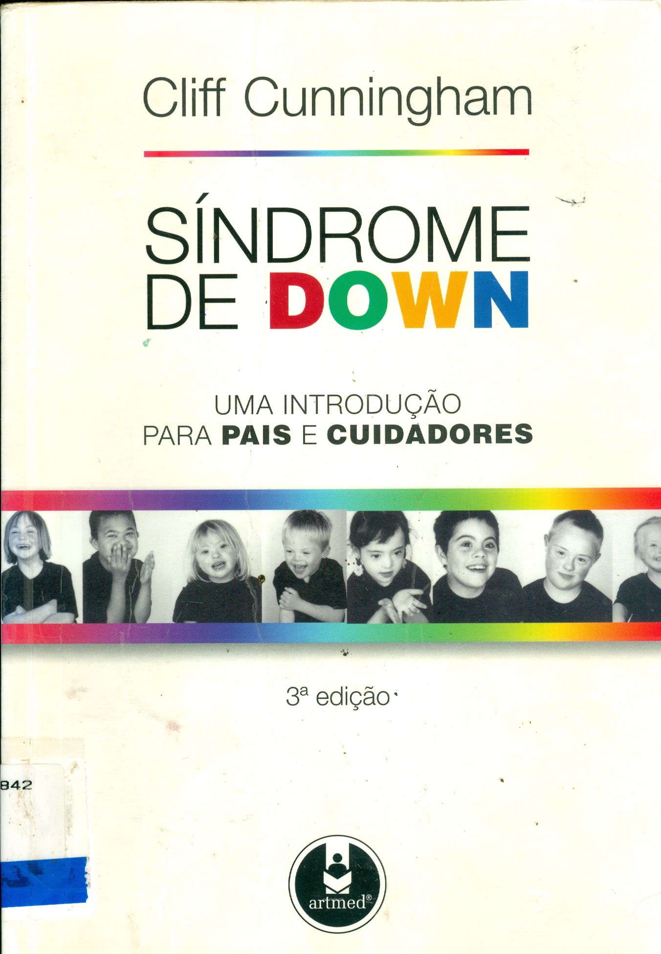 SÍNDROME DE DOWN: UMA INTRODUÇÃO PARA PAIS E EDUCADORES