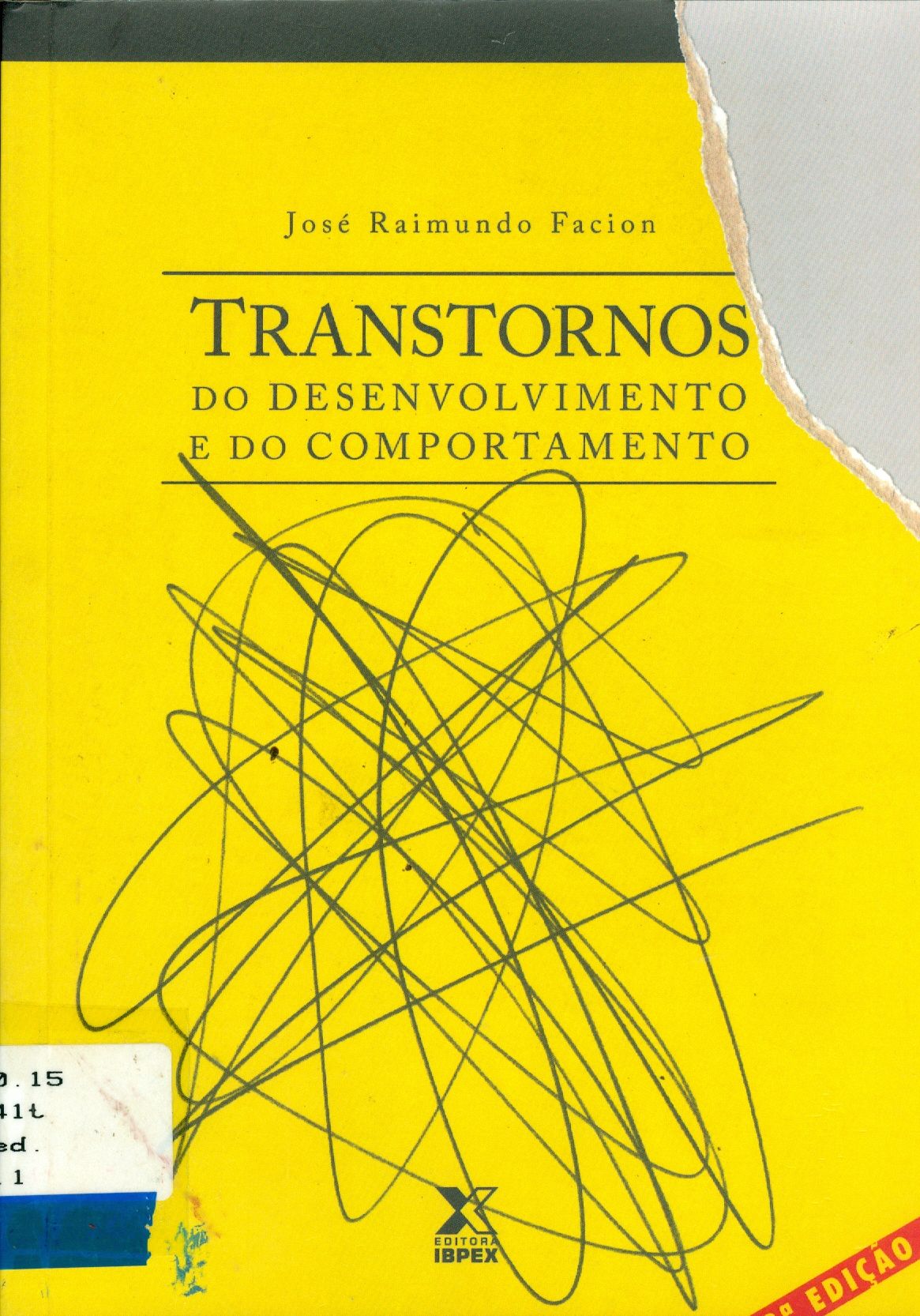 TRANSTORNOS DO DESENVOLVIMENTO E DO COMPORTAMENTO