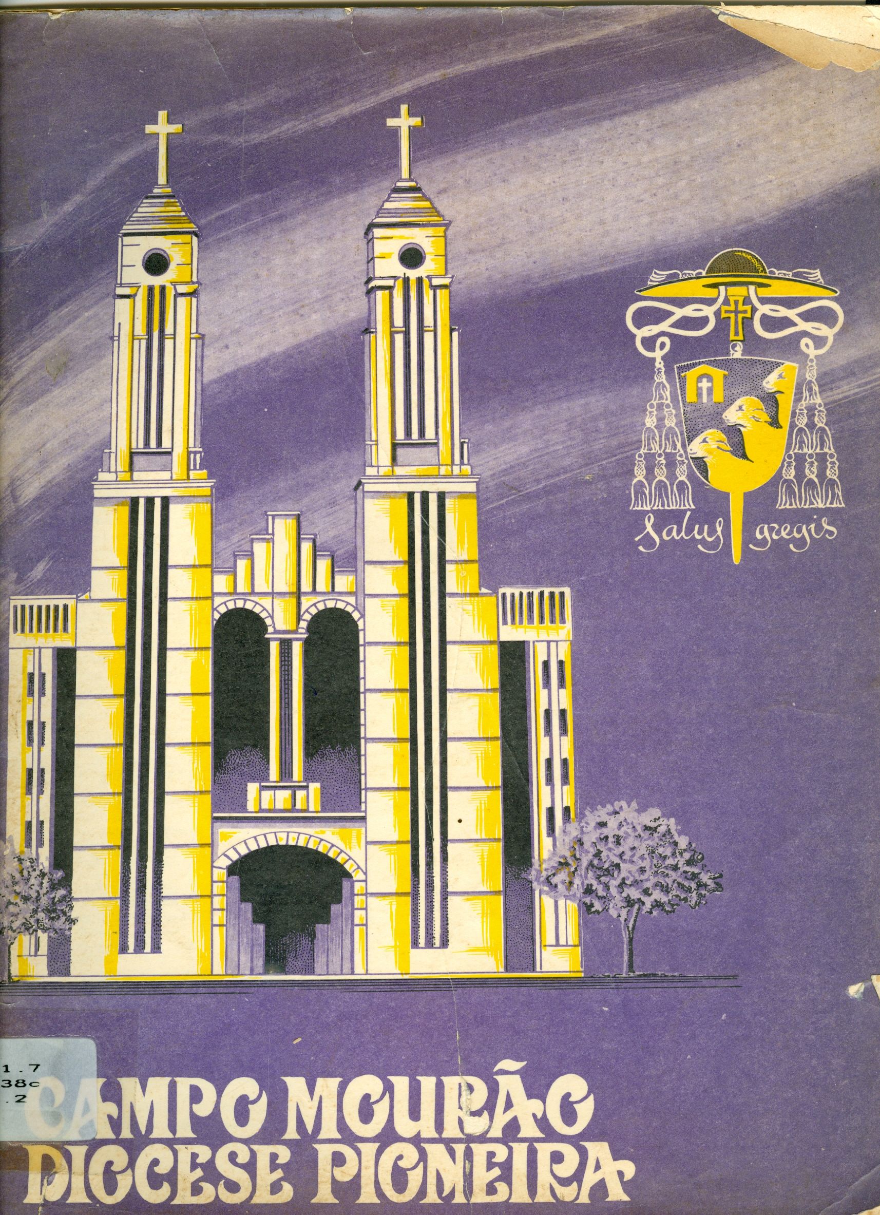 CAMPO MOURÃO: DIOCESE PIONEIRA