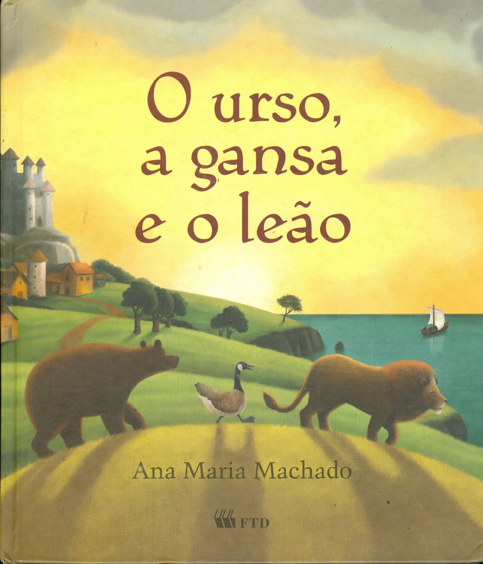 URSO, A GANSA E O LEÃO, O