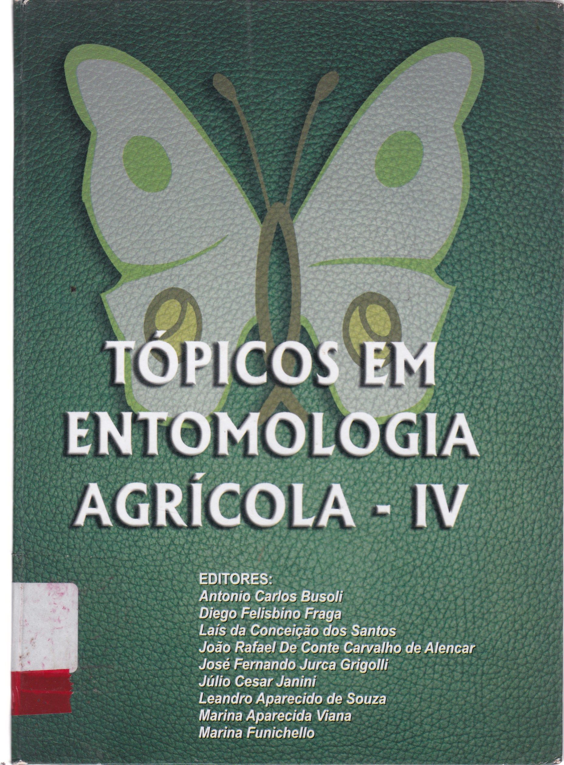 TÓPICOS EM ENTOMOLOGIA AGRÍCOLA - IV