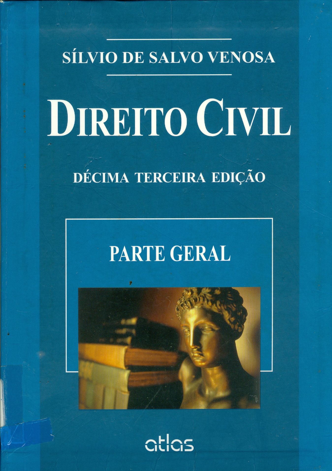 DIREITO CIVIL: PARTE GERAL - V. 1 