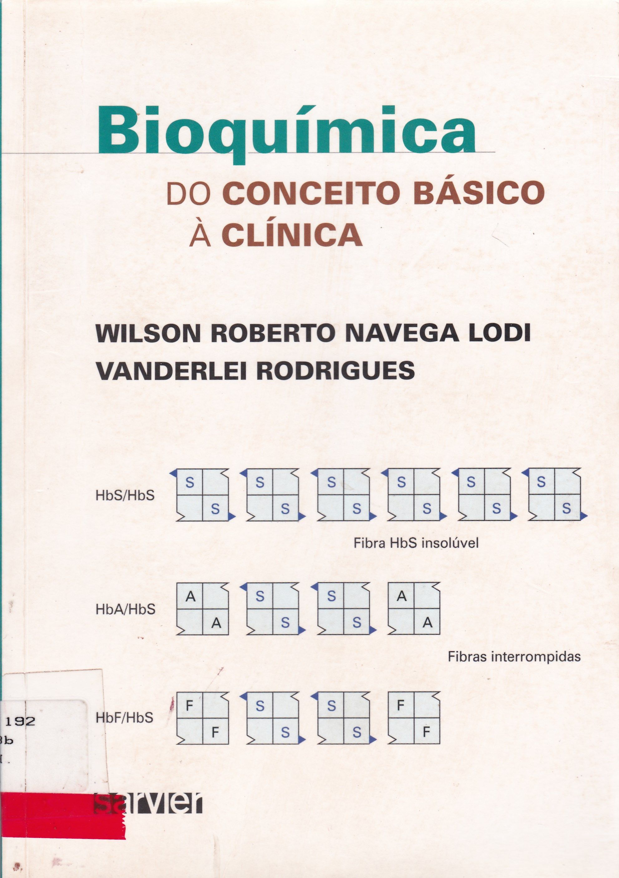 BIOQUÍMICA: DO CONCEITO BÁSICO À CLÍNICA