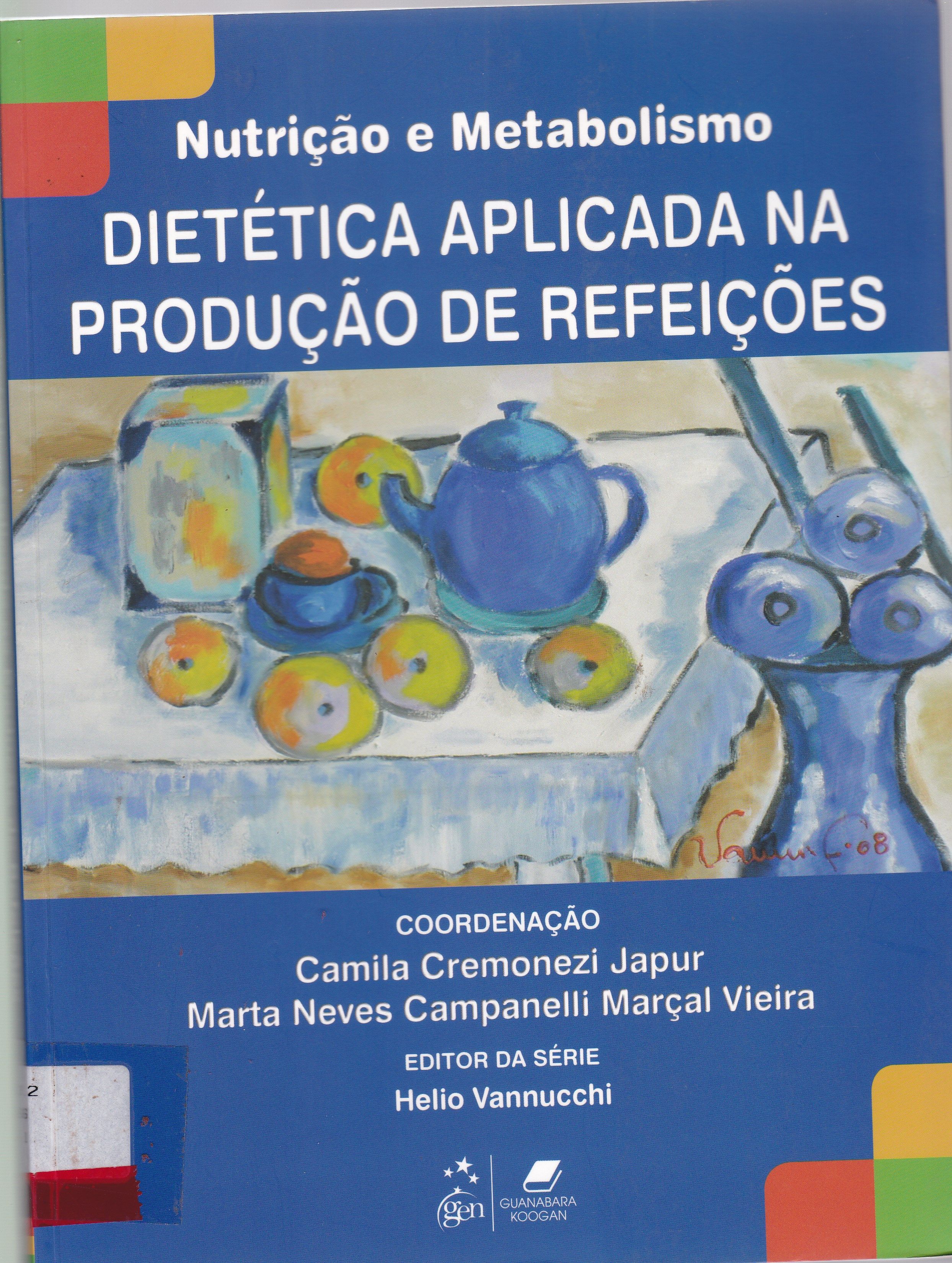 DIETÉTICA APLICADA NA PRODUÇÃO DE REFEIÇÕES
