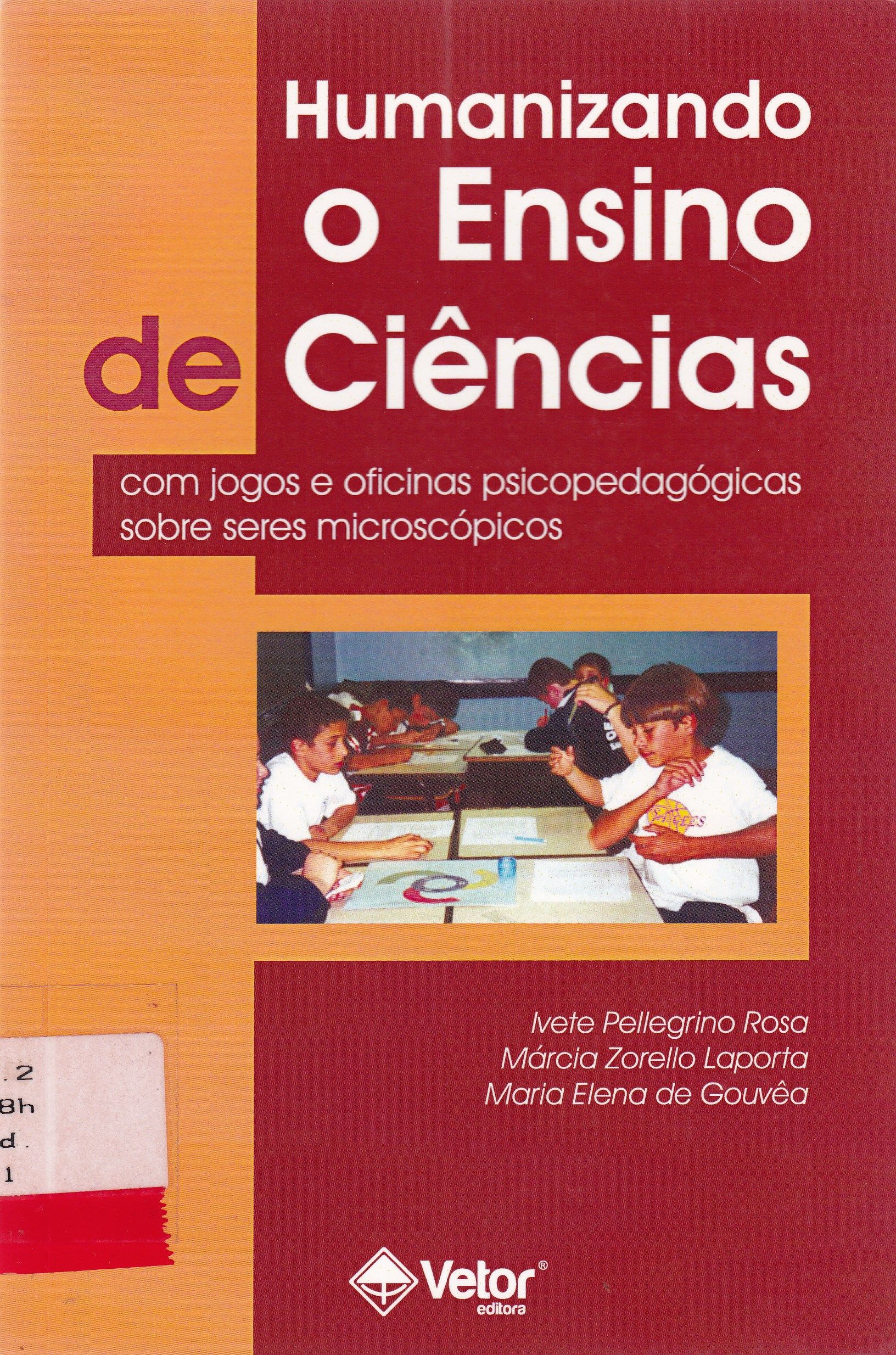 HUMANIZANDO O ENSINO DE CIÊNCIA: COM JOGOS E OFICINAS PSICOPEDAGÓGICAS SOBRE SERES MICROSCÓPICOS