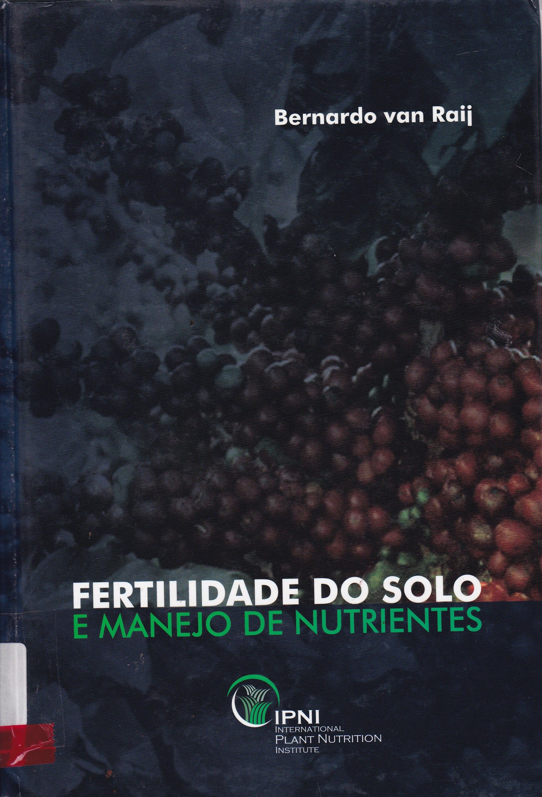 FERTILIDADE DO SOLO E MANEJO DE NUTRIENTES