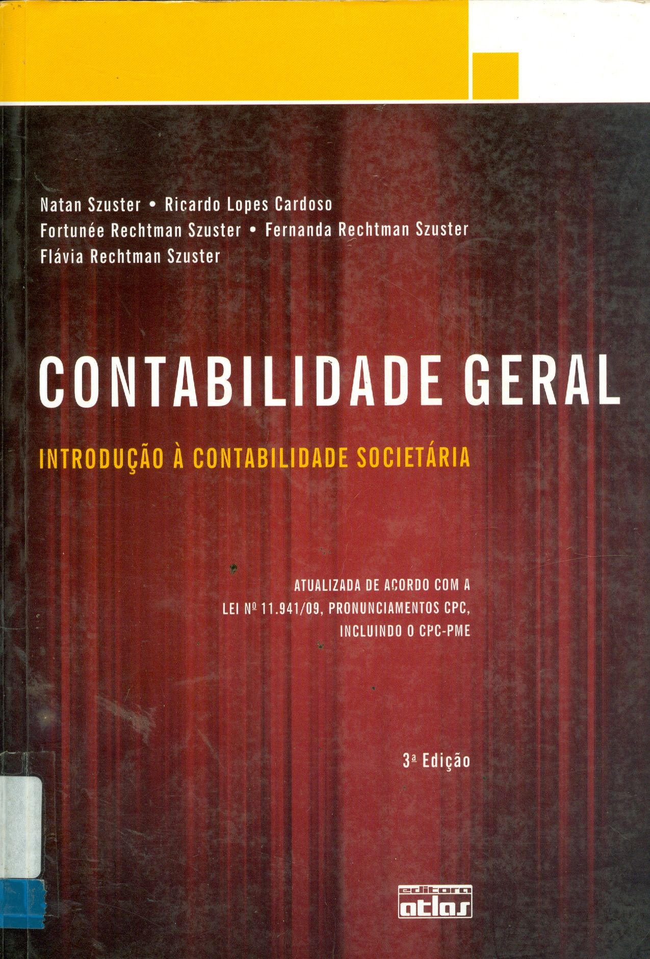 CONTABILIDADE GERAL: INTRODUÇÃO À CONTABILIDADE SOCIETÁRIA