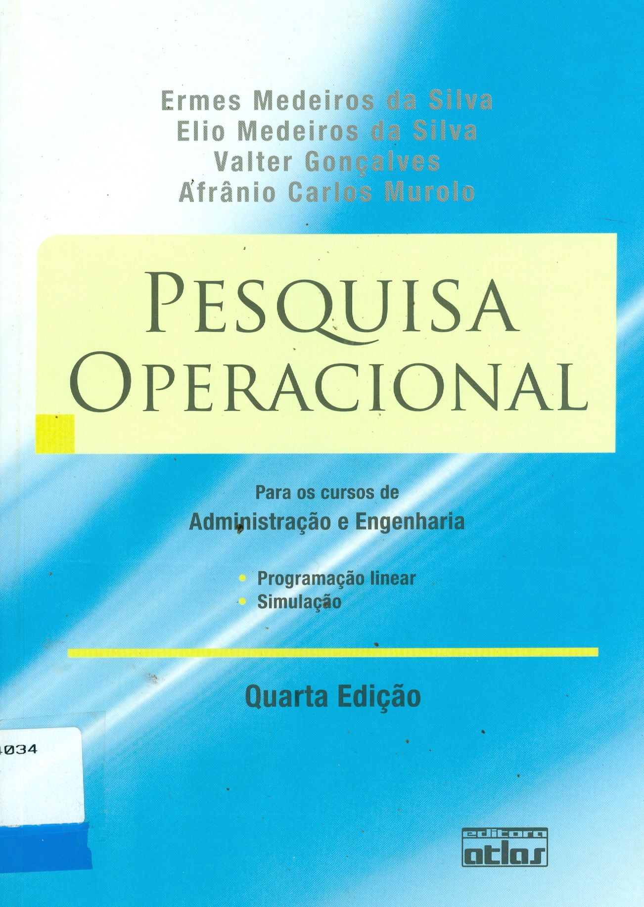 PESQUISA OPERACIONAL PARA CURSOS DE ADMINISTRAÇÃO E ENGENHARIA