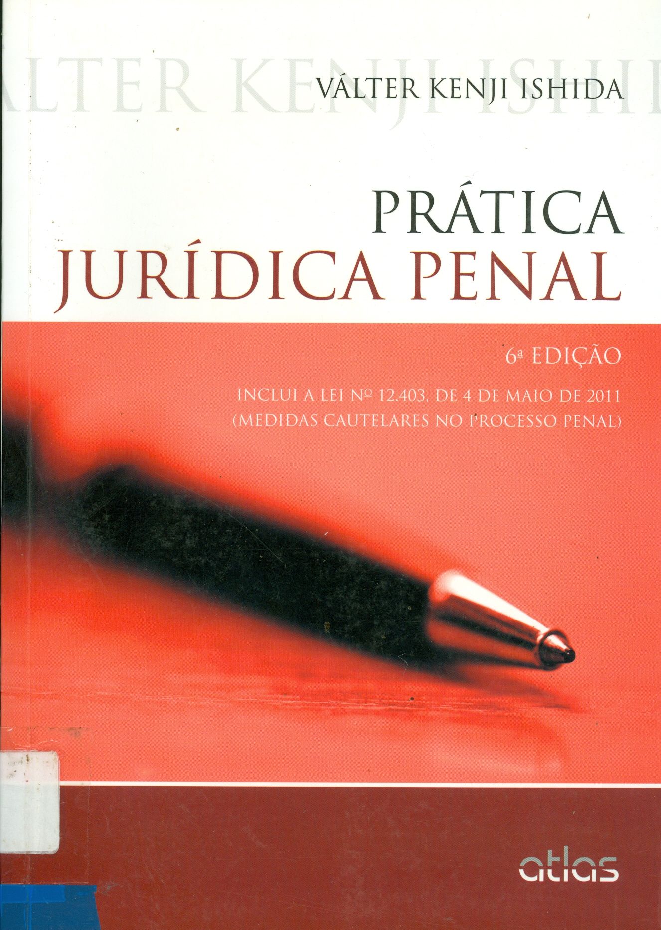 PRÁTICA JURÍDICA PENAL