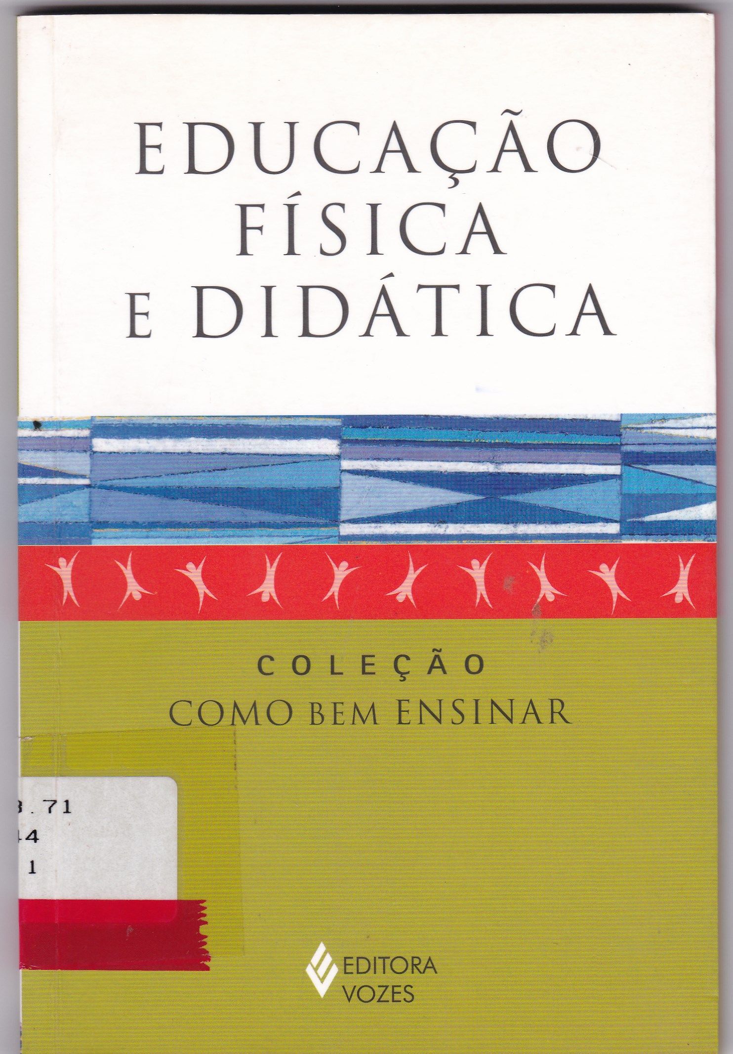 EDUCAÇÃO FÍSICA E DIDÁTICA