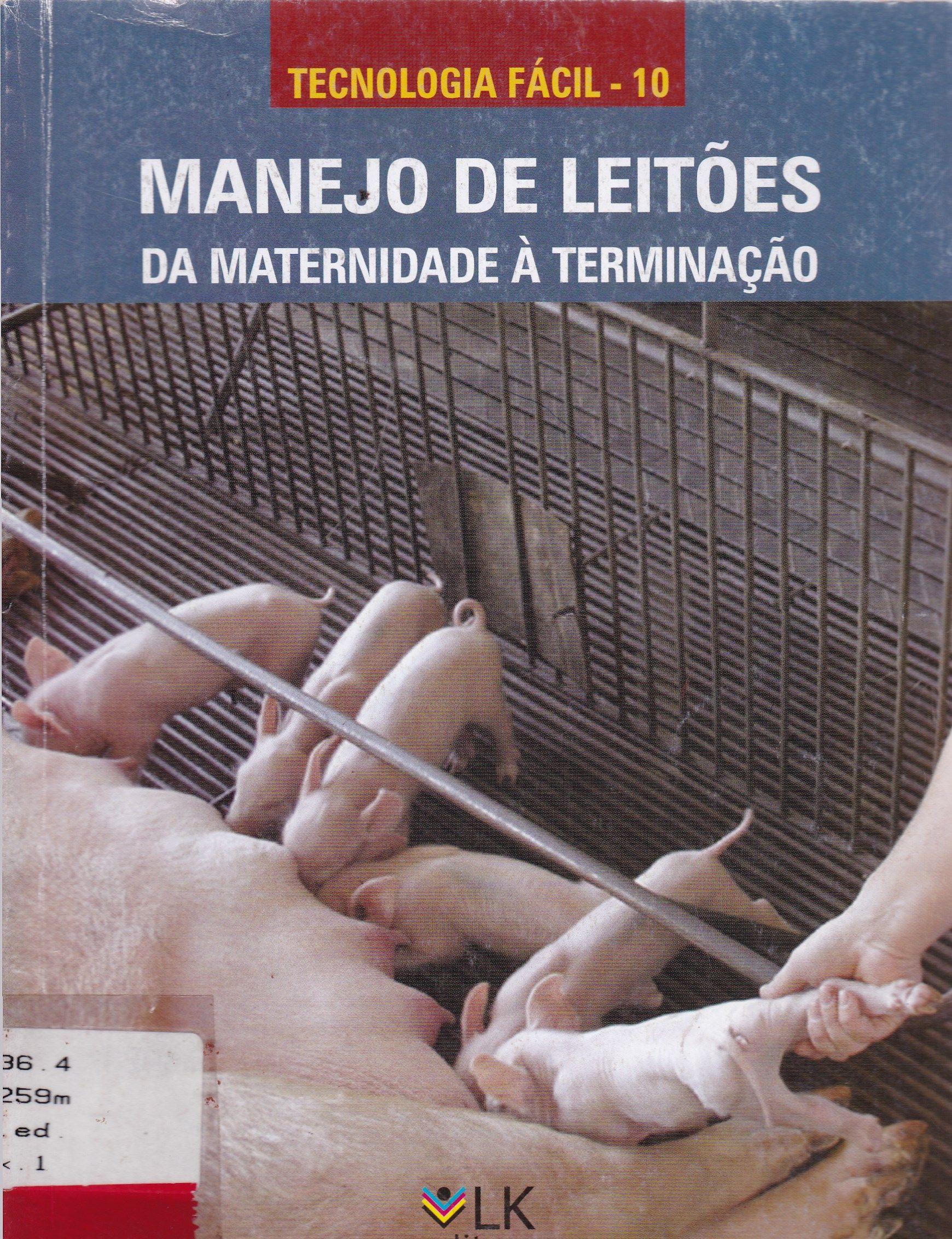 MANEJO DE LEITÕES: DA MATERNIDADE À TERMINAÇÃO
