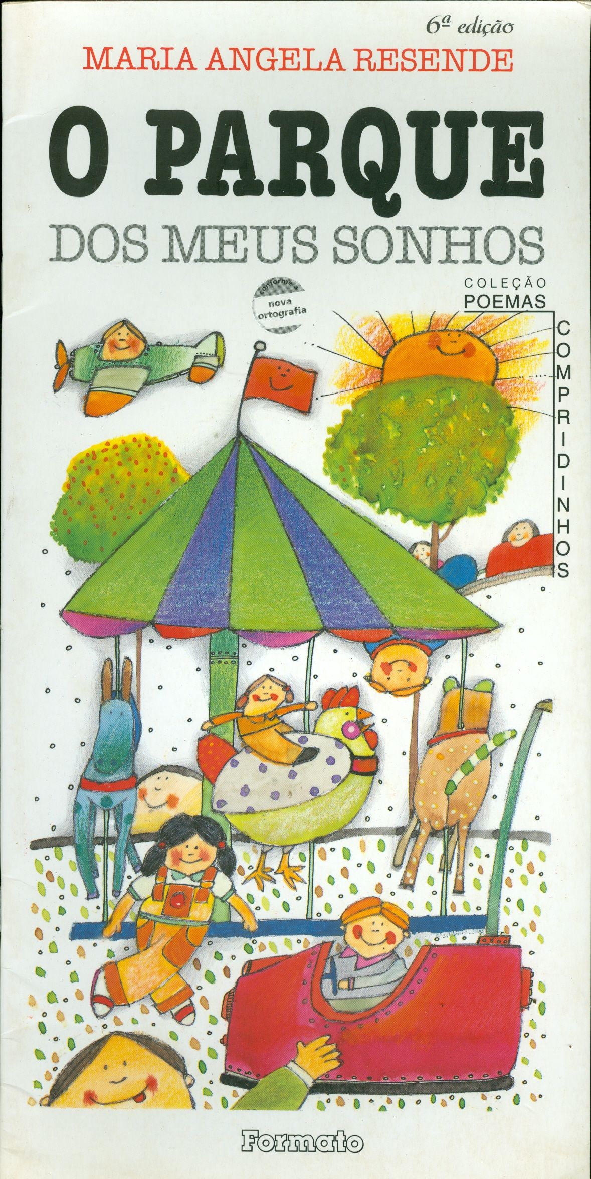 PARQUE DOS MEUS SONHOS, O