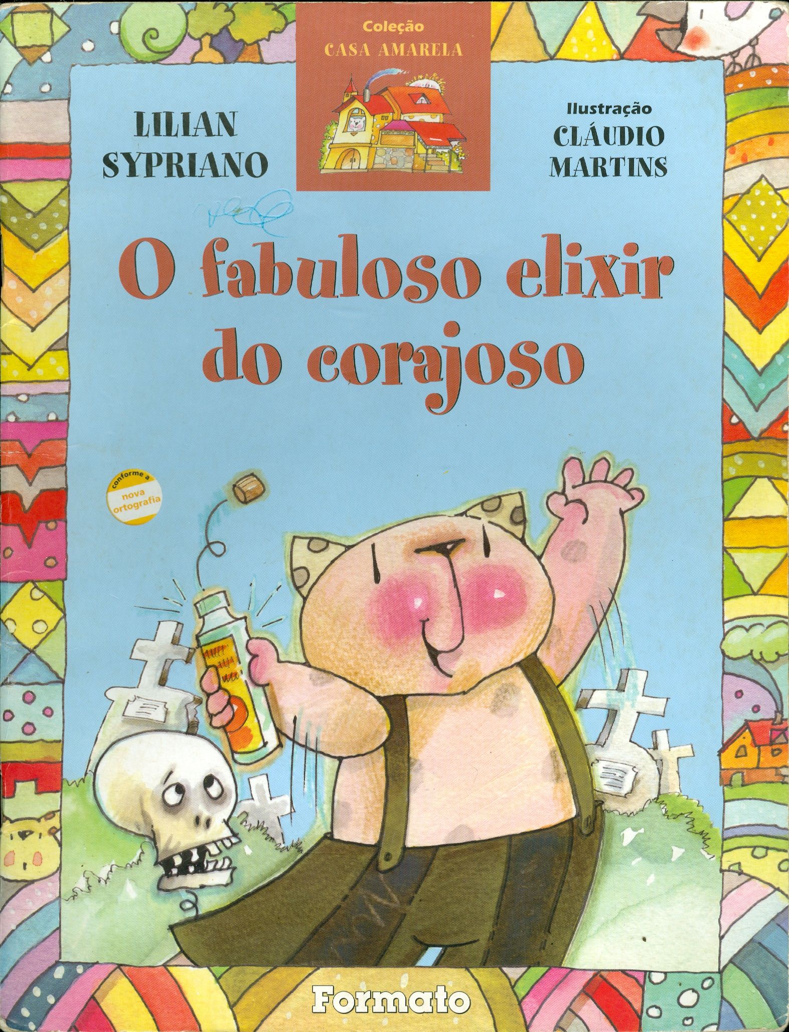 FABULOSO ELIXIR DO CORAJOSO, O - COLEÇÃO