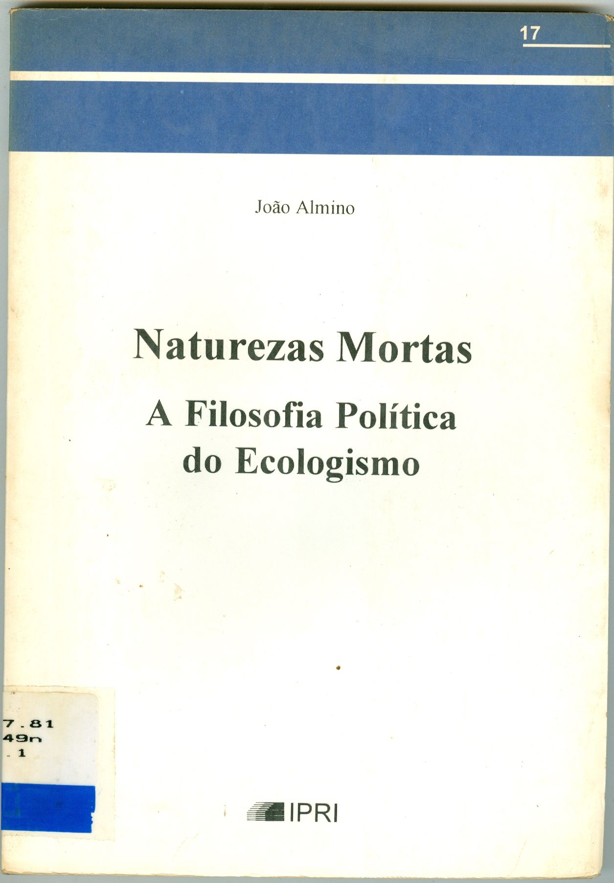NATUREZAS MORTAS A FILOSOFIA POLÍTICA DO ECOLOGISMO