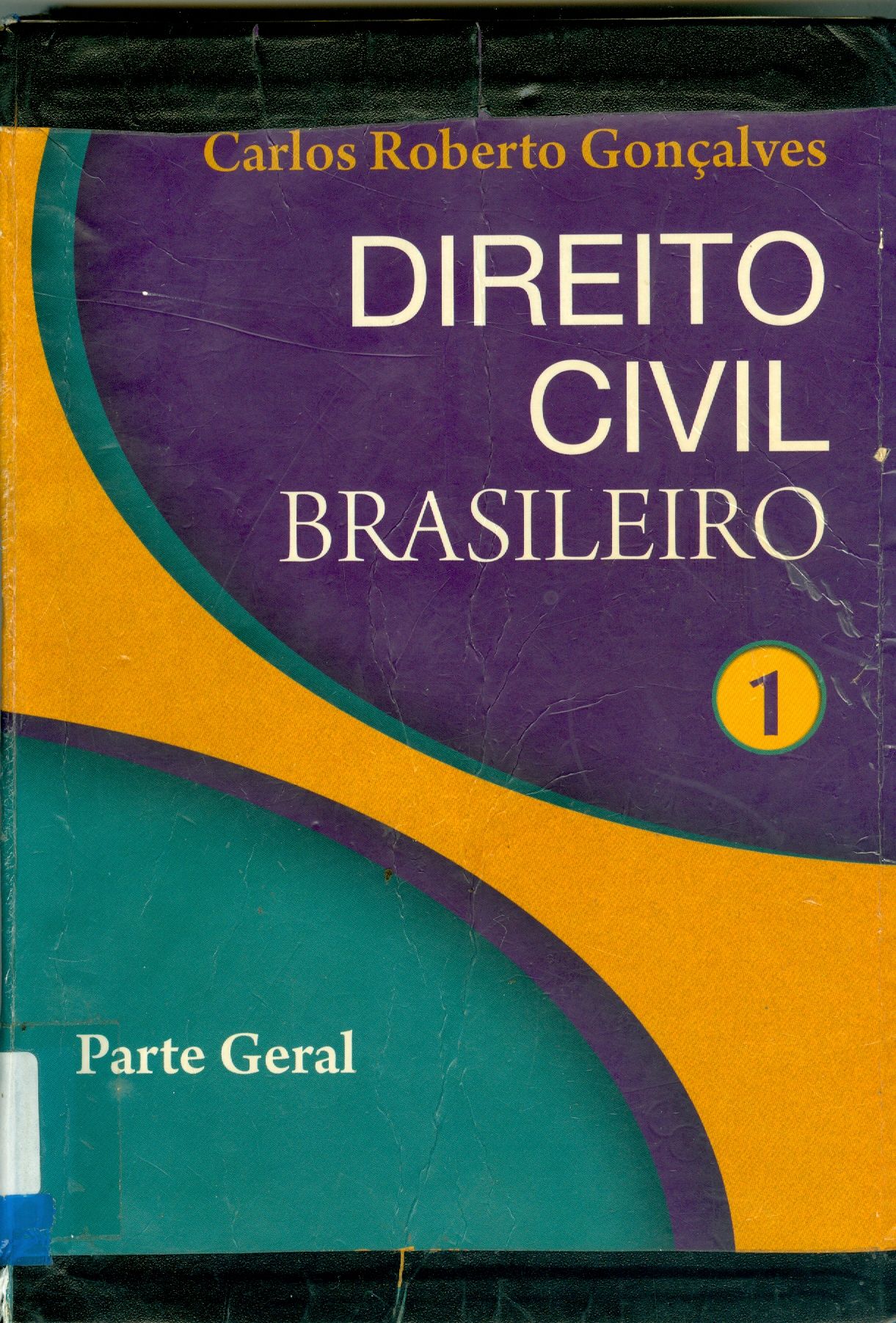 DIREITO CIVIL BRASILEIRO: PARTE GERAL - V. I 
