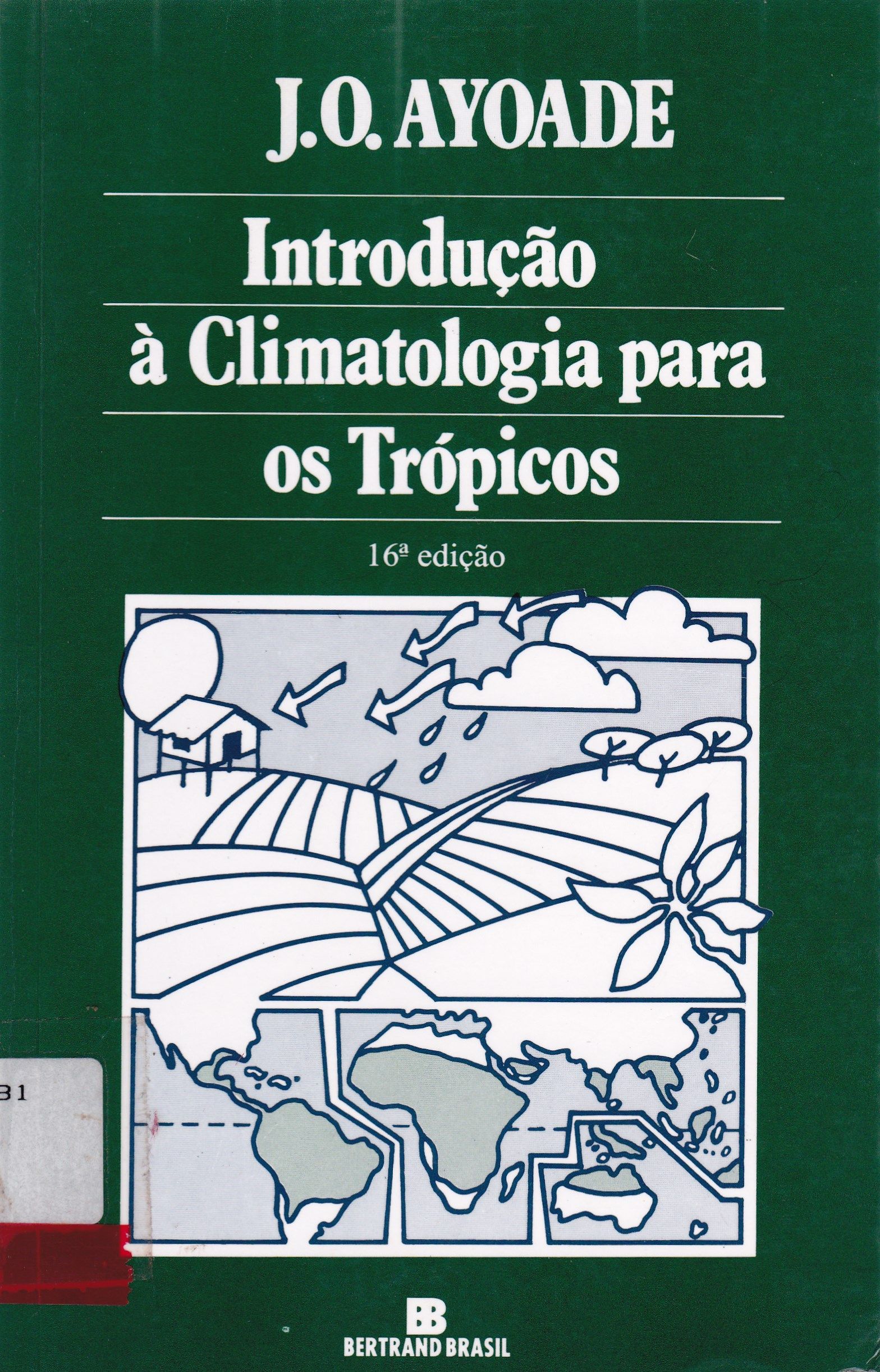 INTRODUÇÃO À CLIMATOLOGIA PARA OS TRÓPICOS