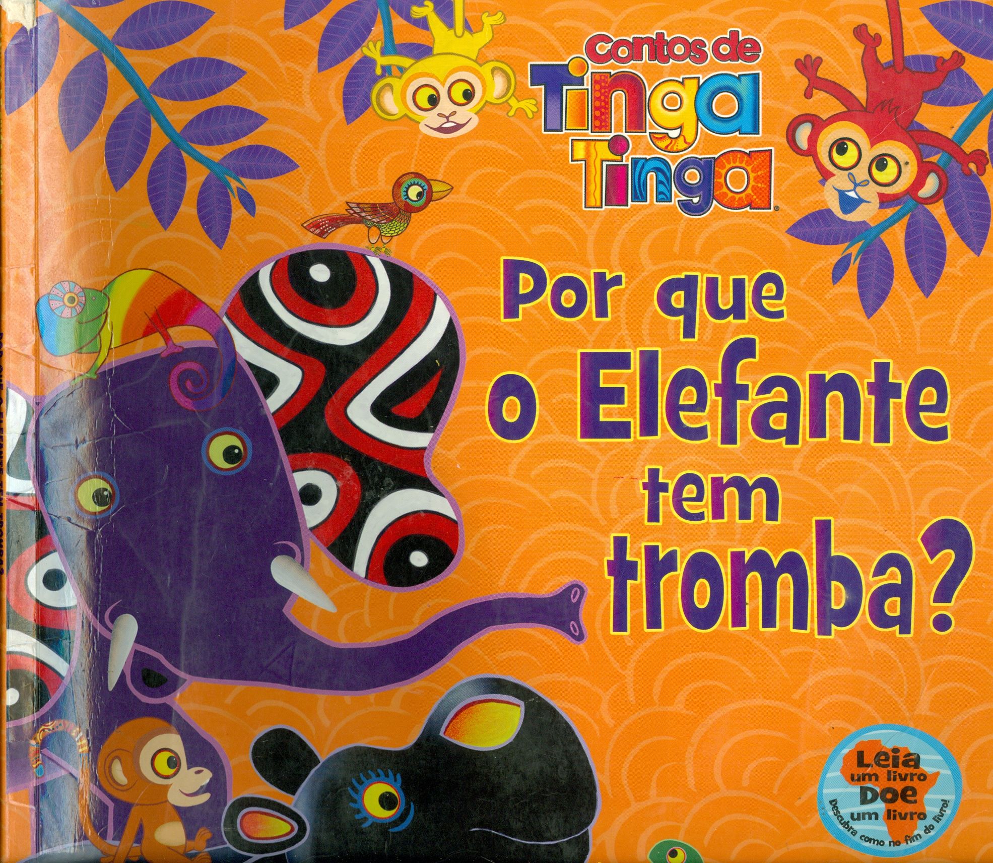 POR QUE O ELEFANTE TEM TROMBA?