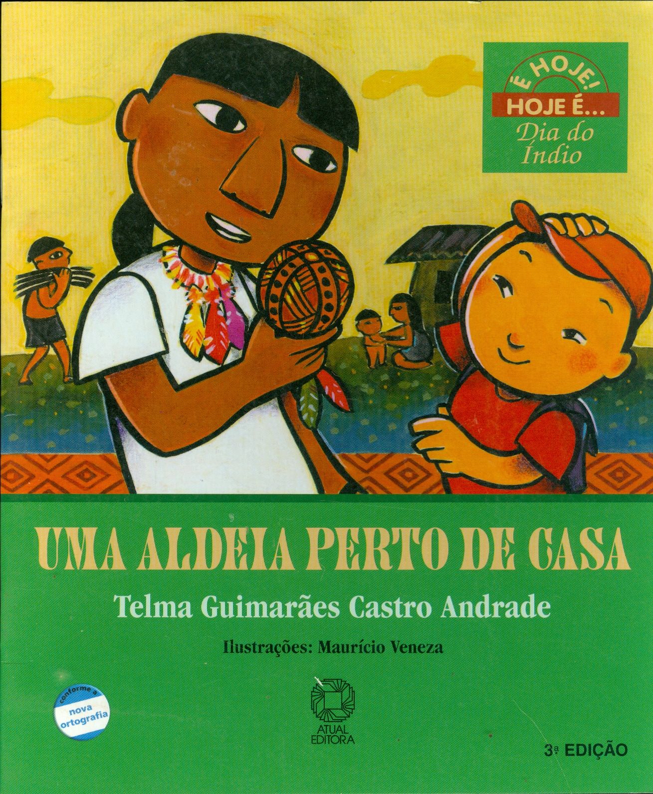 ALDEIA PERTO DE CASA, UMA - COLEÇÃO