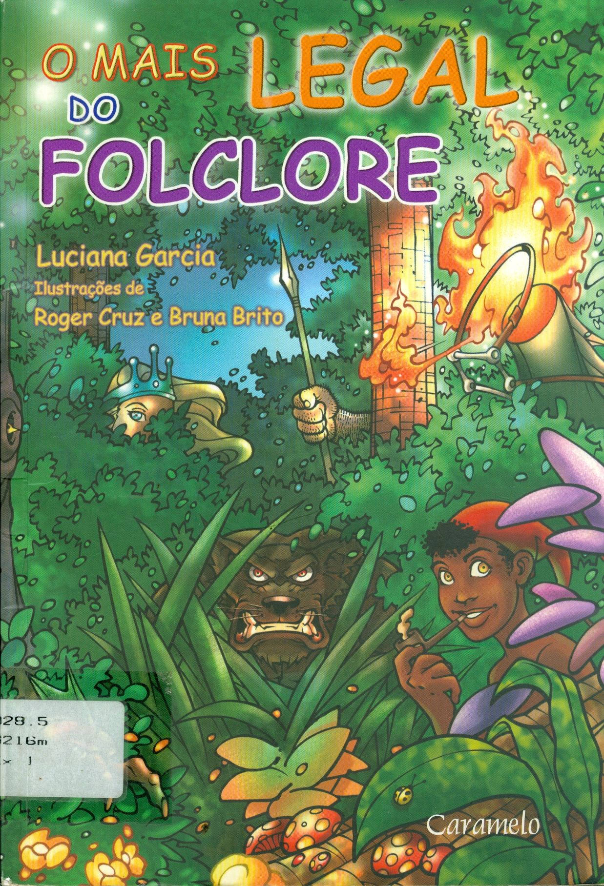 MAIS LEGAL DO FOLCLORE, O