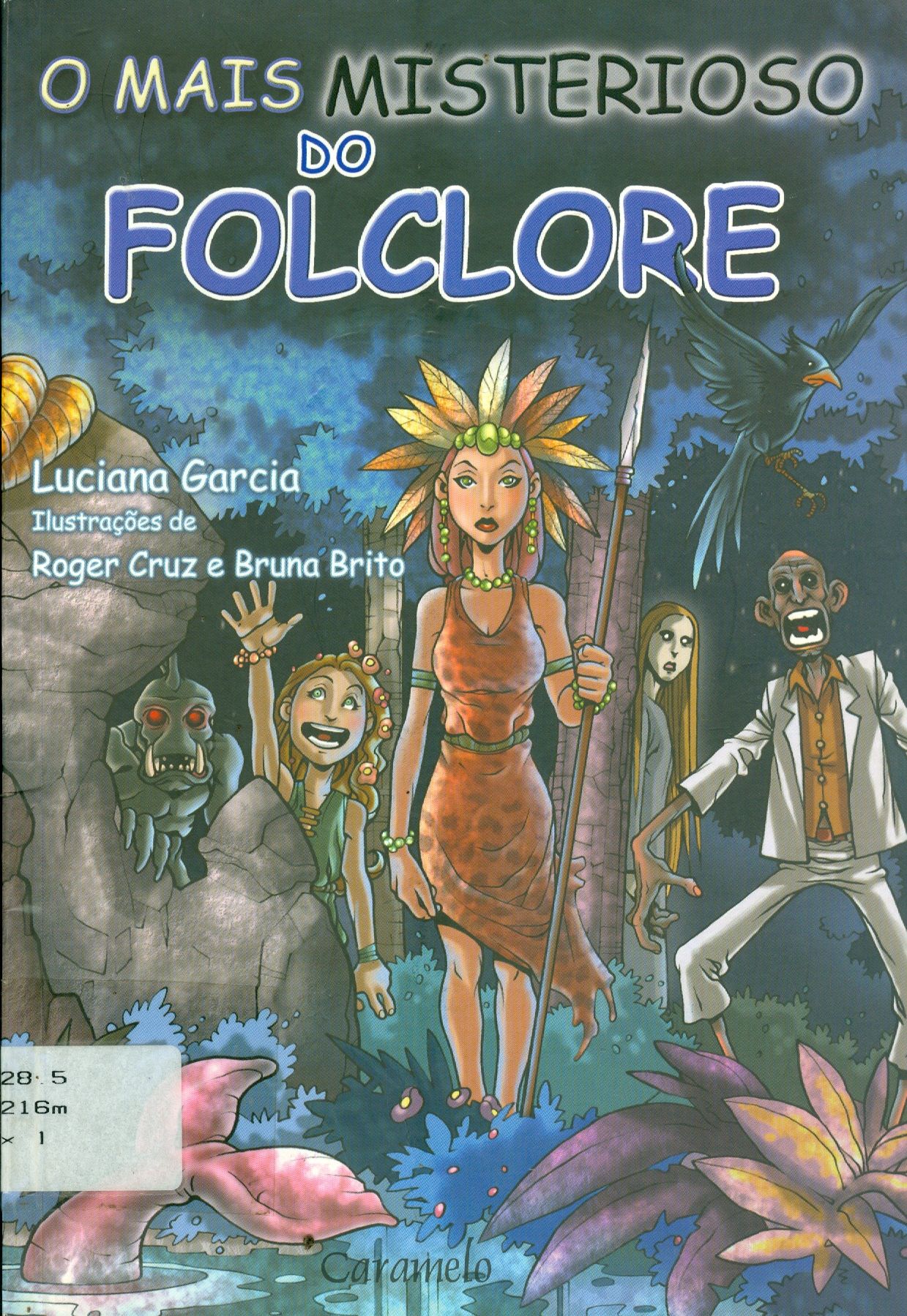 MAIS MISTERIOSO DO FOLCLORE, O