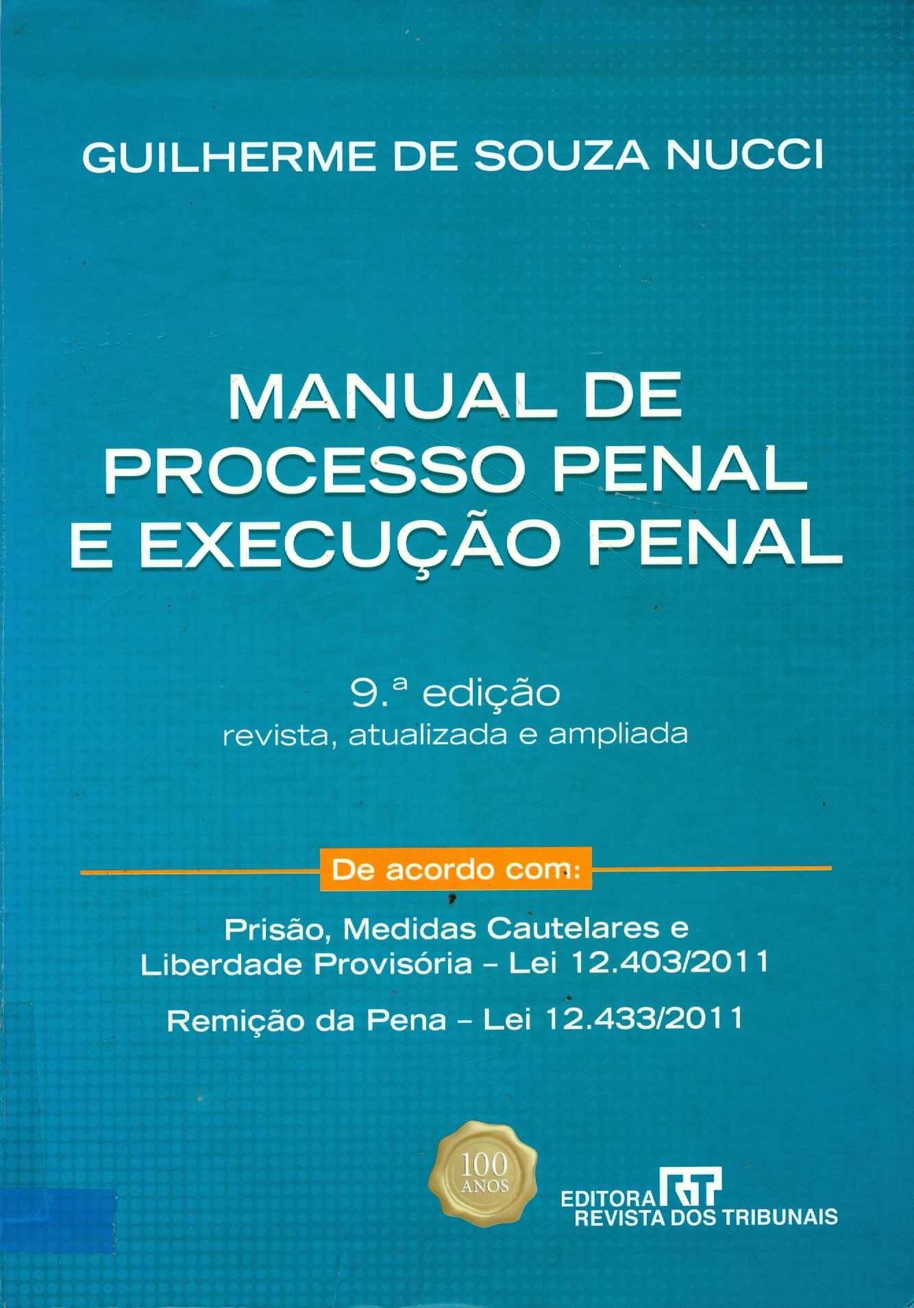 MANUAL DE PROCESSO PENAL E EXECUÇÃO PENAL