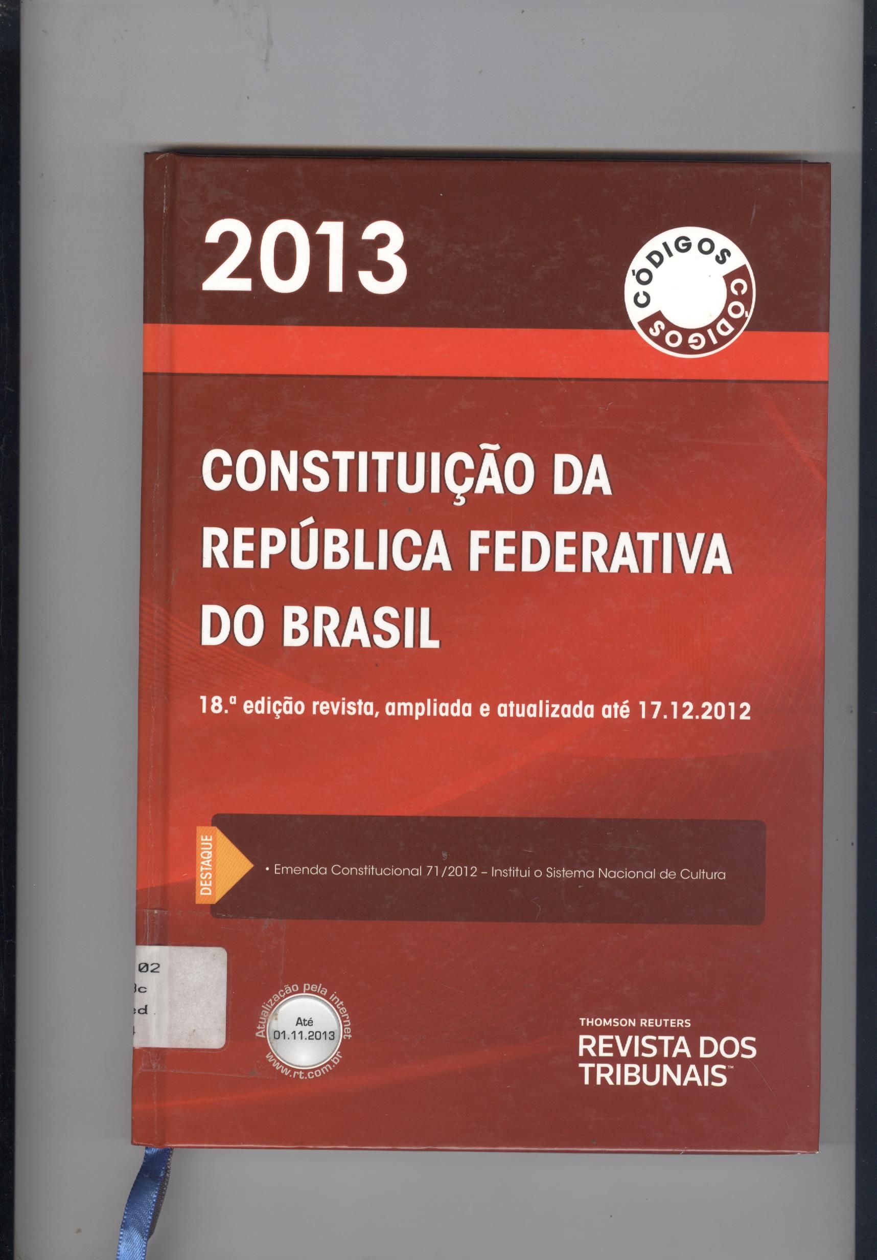 CONSTITUIÇÃO DA REPÚBLICA FEDERATIVA DO BRASIL 