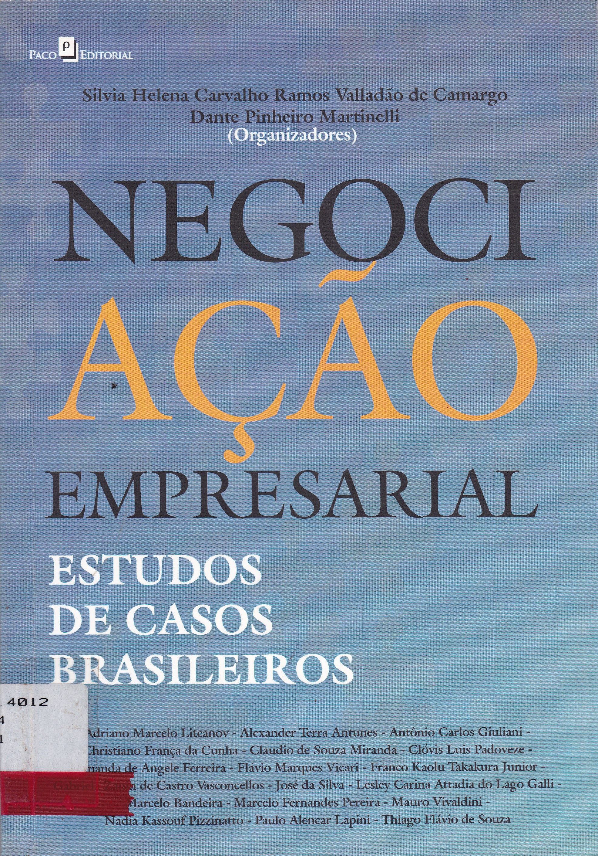 NEGOCIAÇÃO EMPRESARIAL: ESTUDOS DE CASOS BRASILEIROS
