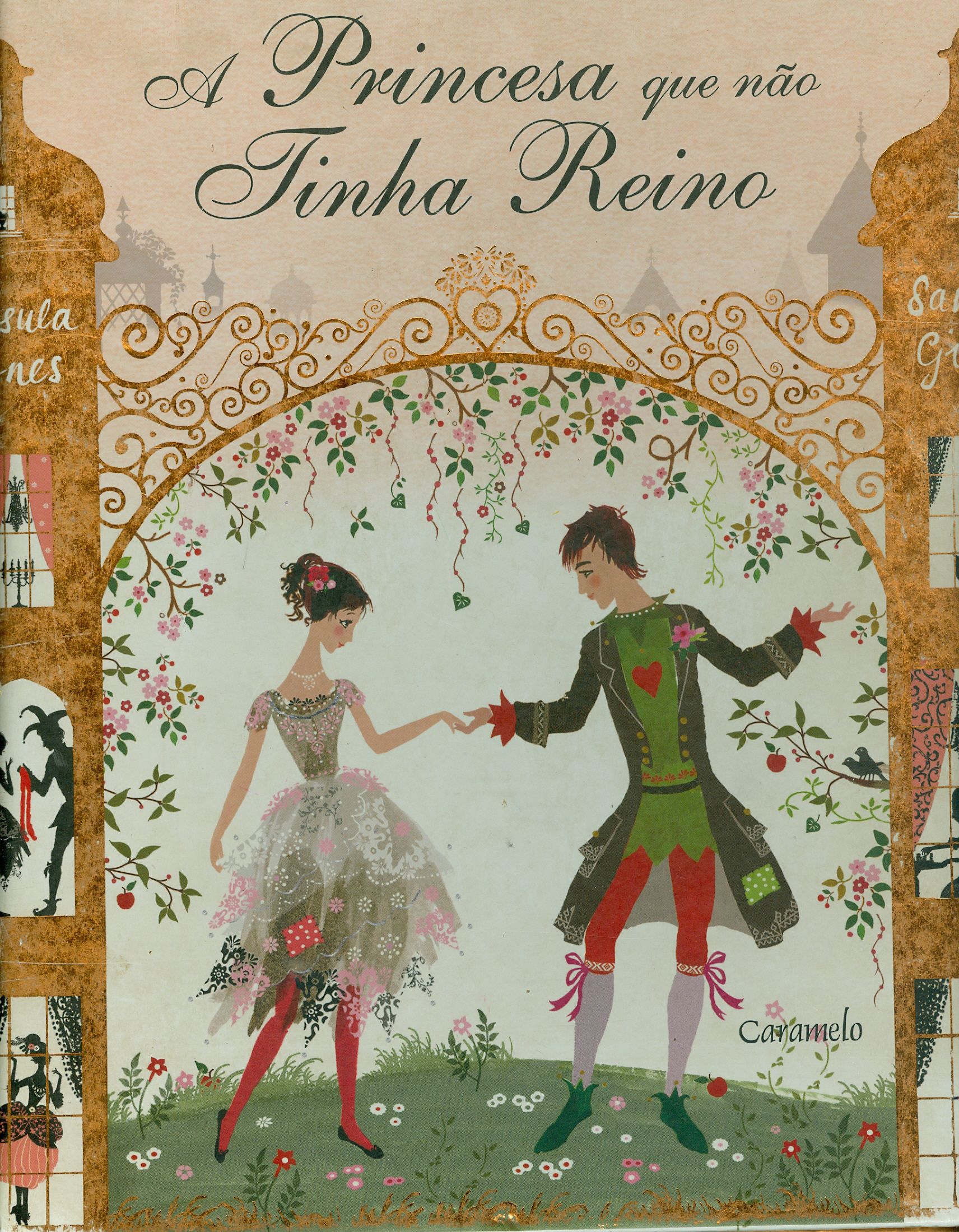 PRINCESA QUE NÃO TINHA REINO, A