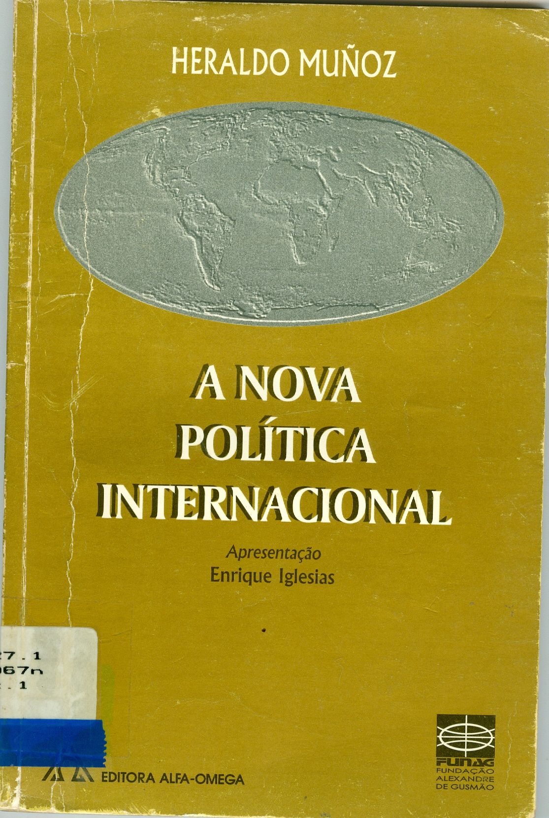 A NOVA POLÍTICA INTERNACIONAL