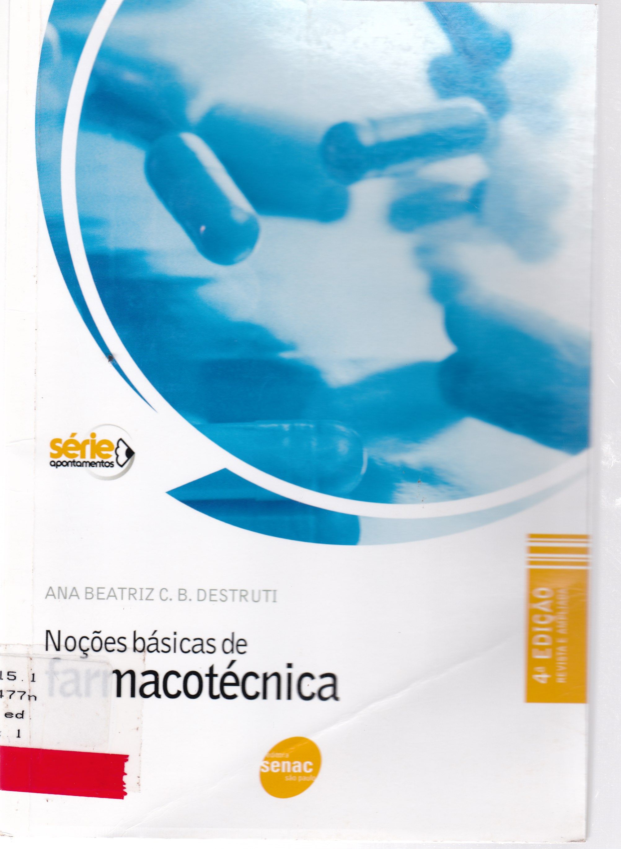 NOÇÕES BÁSICAS DE FARMACOTÉCNICA