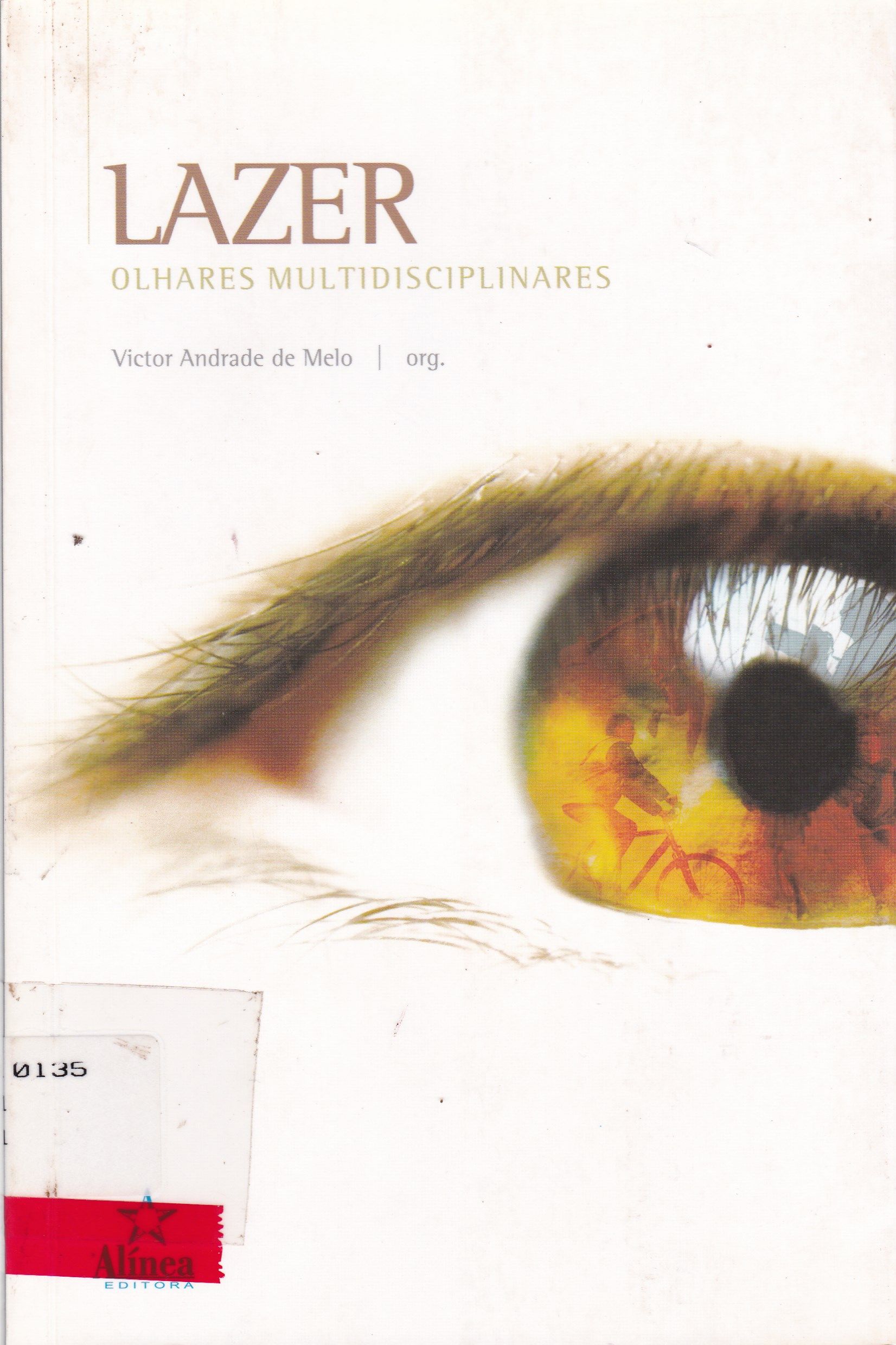 LAZER: OLHARES MULTIDISCIPLINARES