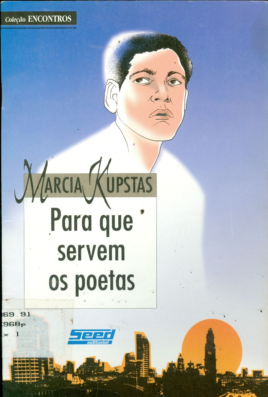 PARA QUE SERVEM OS POETAS