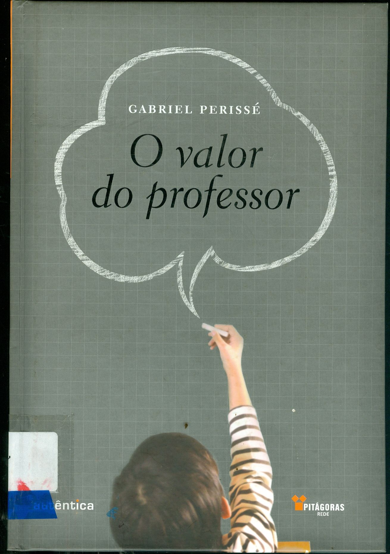 VALOR DO PROFESSOR, O