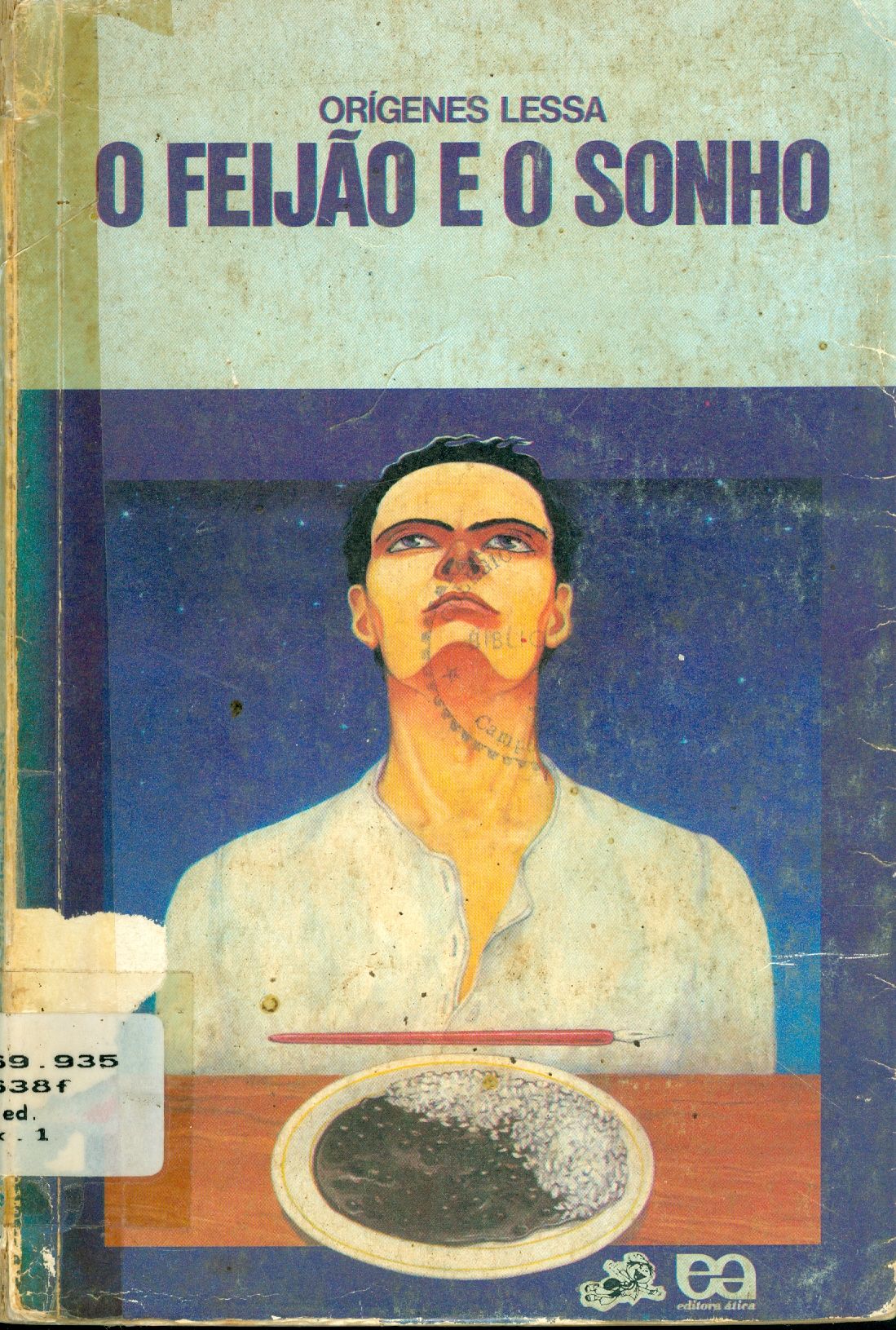 O FEIJÃO E O SONHO 