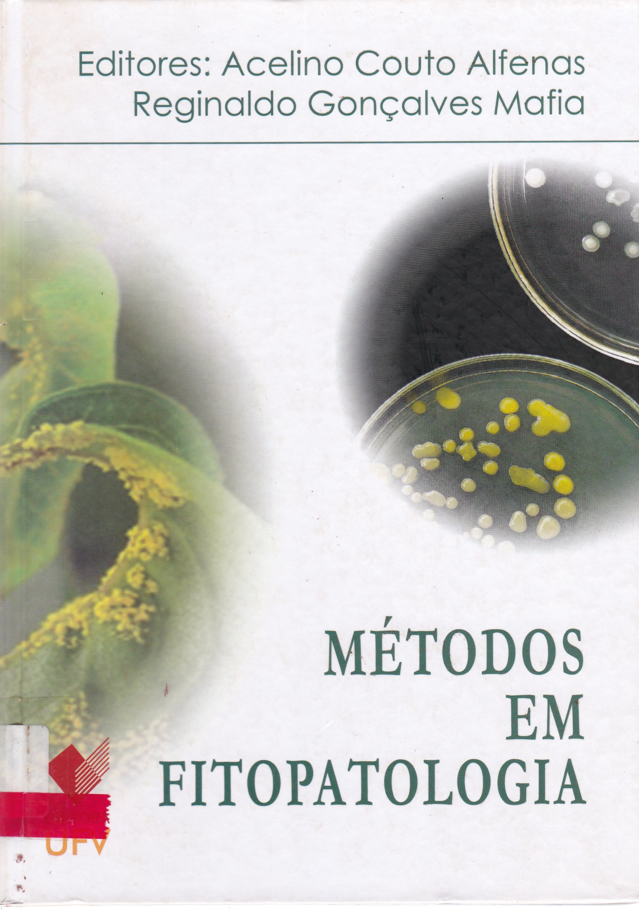MÉTODOS EM FITOPATOLOGIA