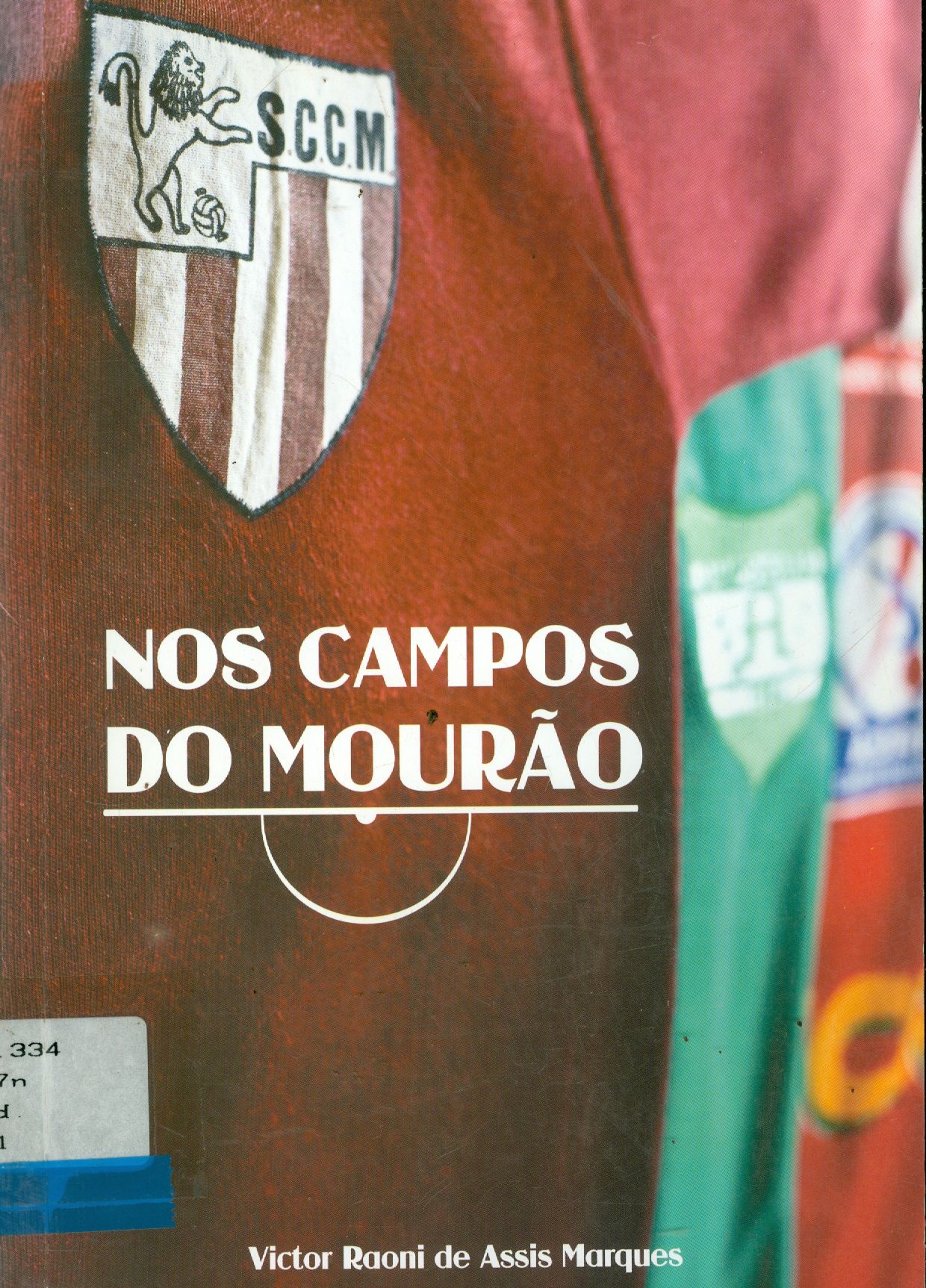NOS CAMPOS DO MOURÃO