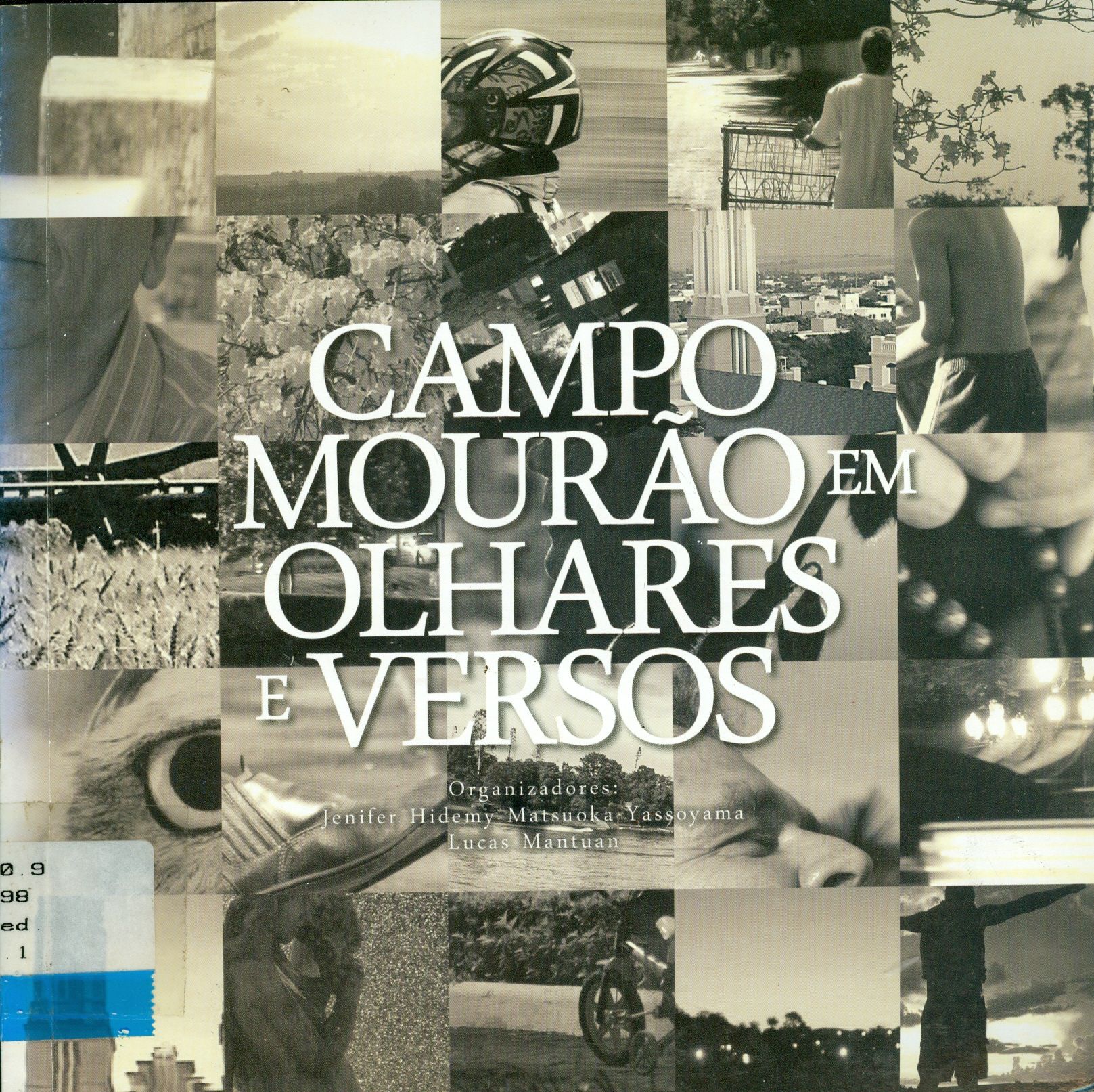 CAMPO MOURÃO EM OLHARES E VERSOS