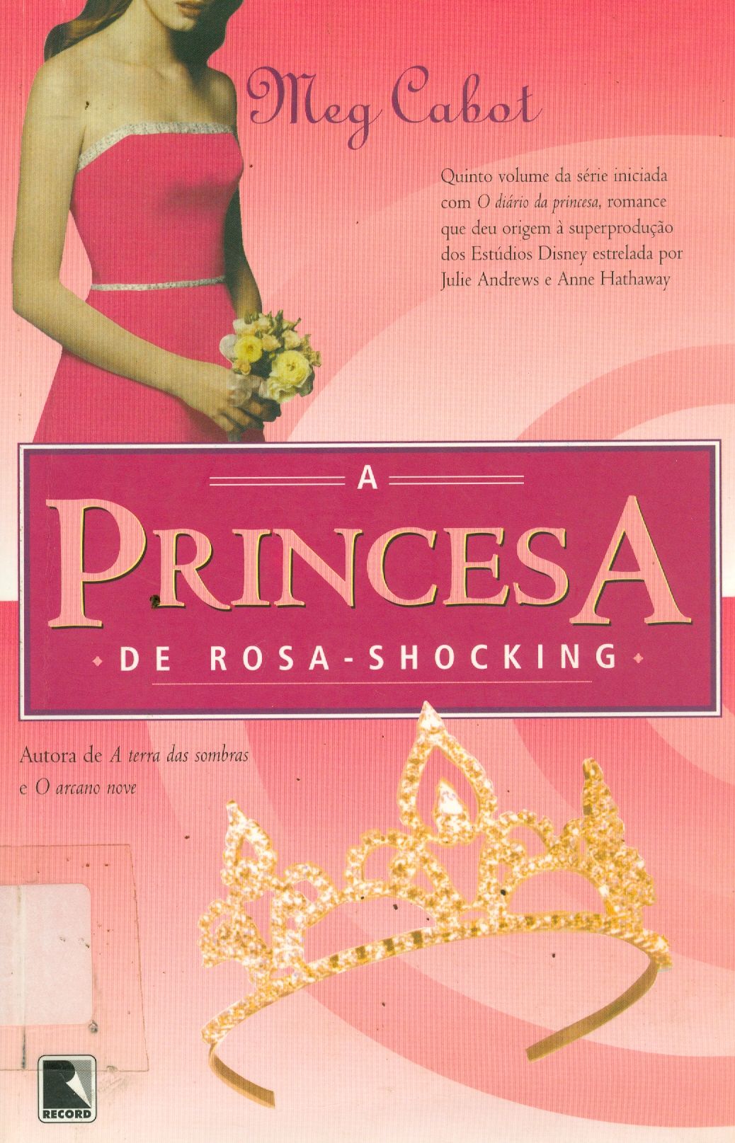 PRINCESA DE ROSA-SHOCKING, A