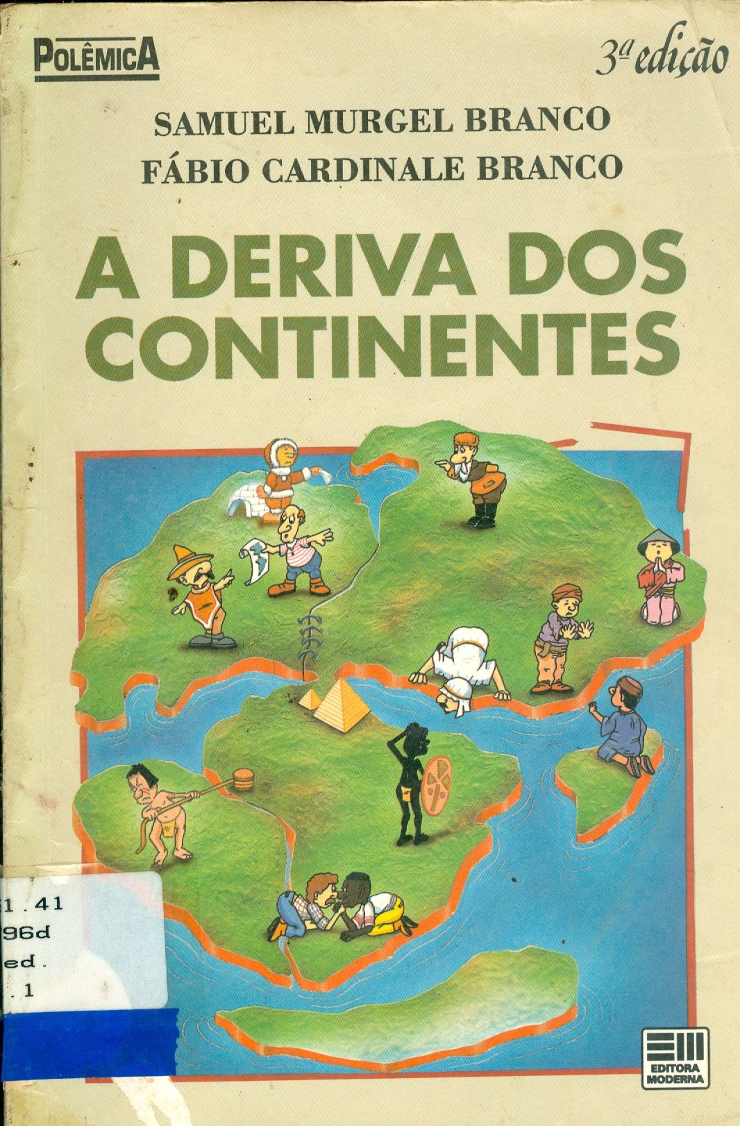 A DERIVA DOS CONTINENTES 