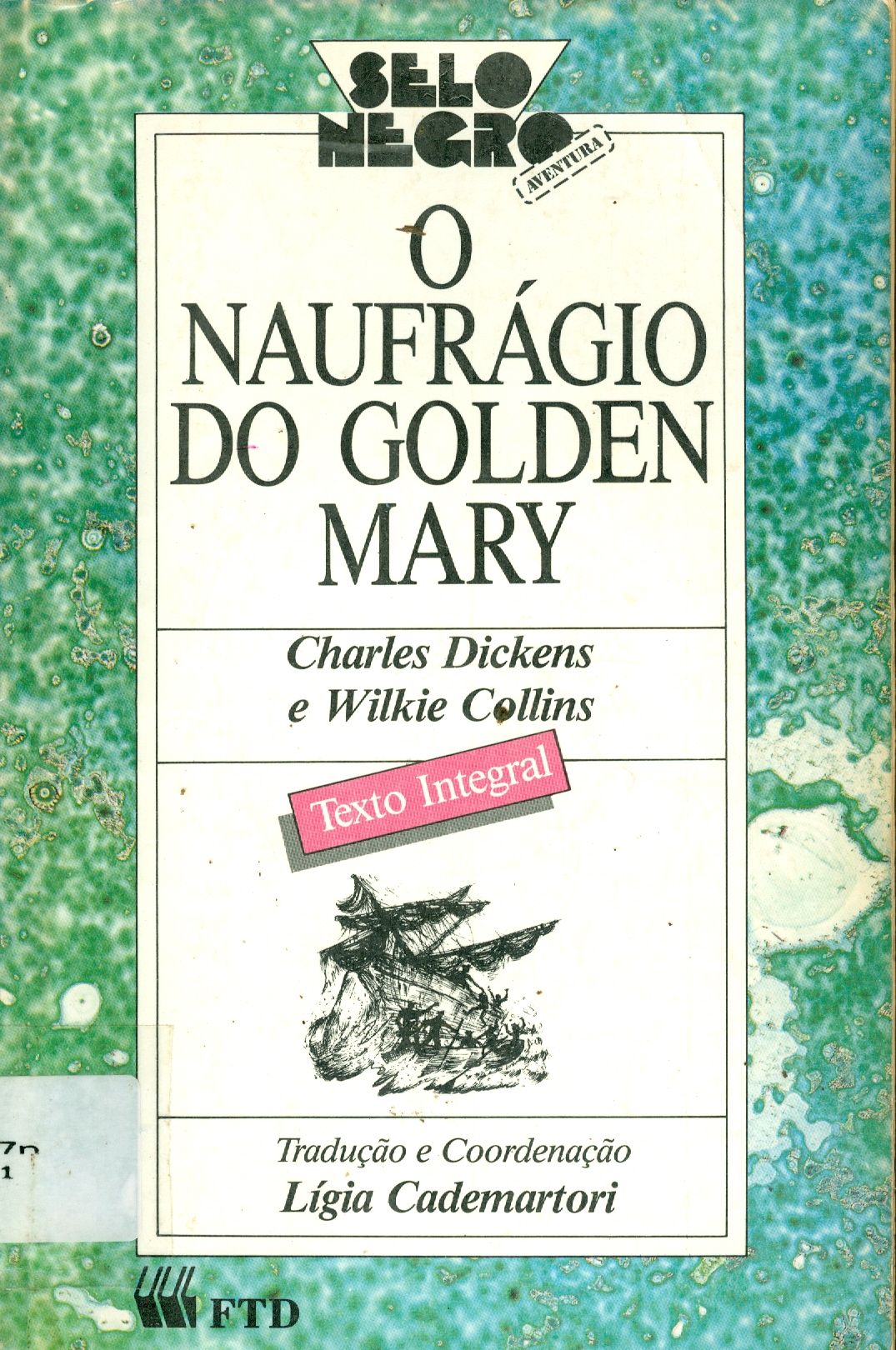 O NAUFRÁGIO DO GOLDEN MARY