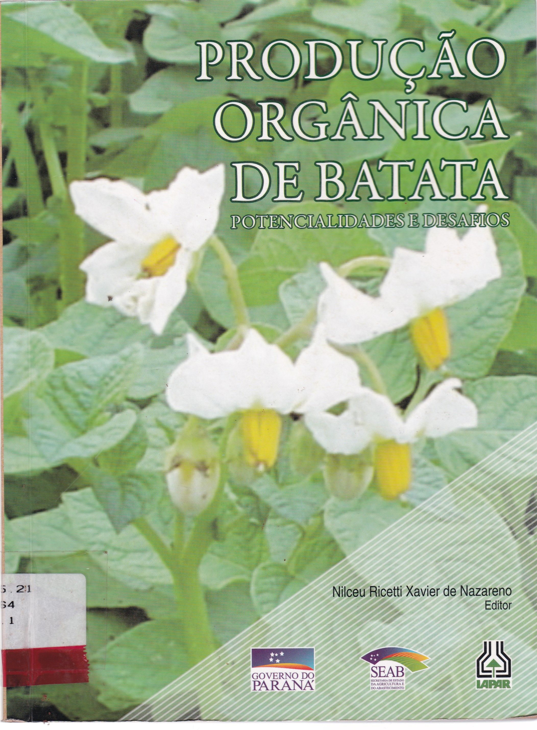 PRODUÇÃO ORGÂNICA DE BATATA: POTENCIALIDADES E DESAFIOS