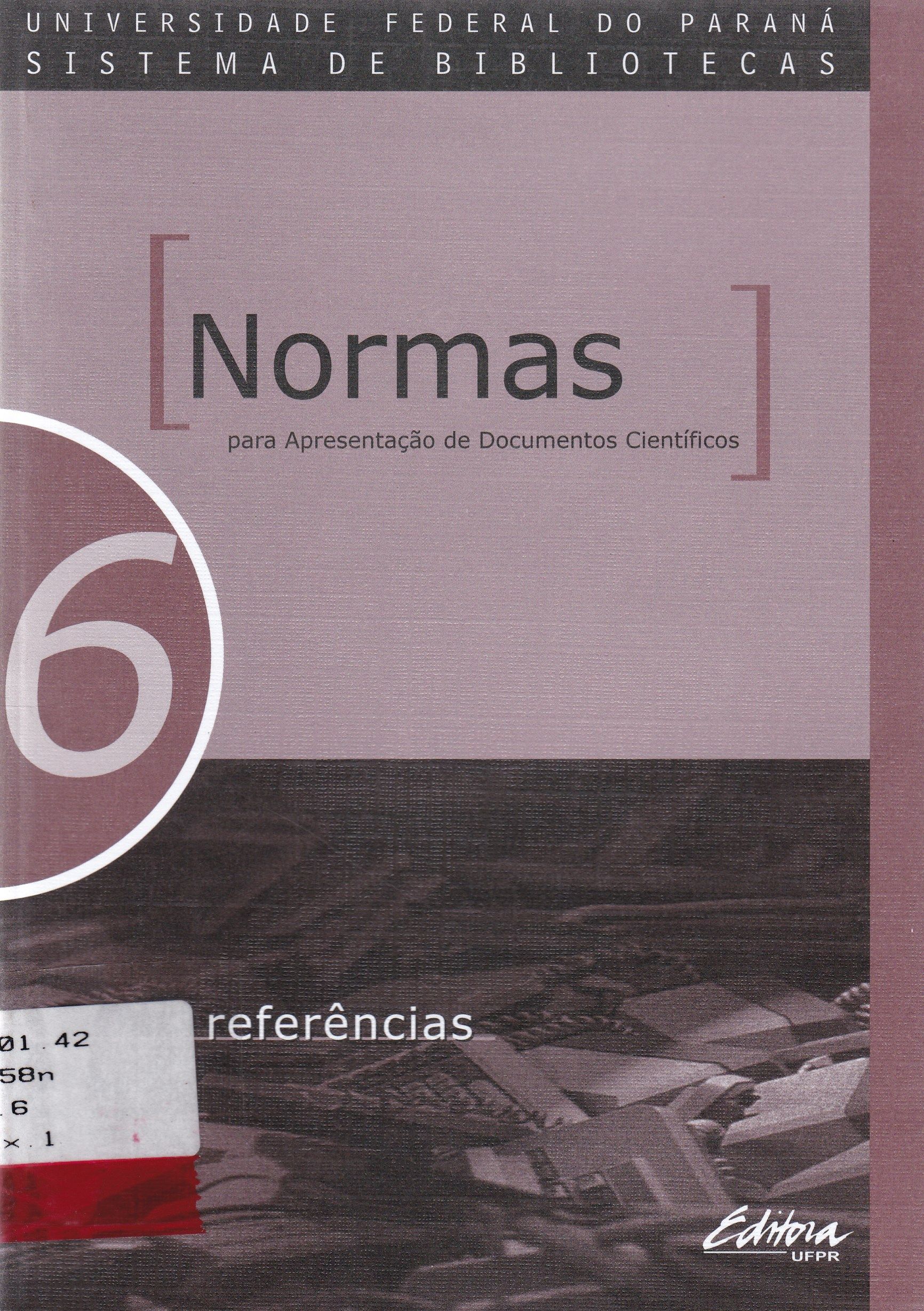 NORMAS PARA APRESENTAÇÃO DE DOCUMENTOS CIENTÍFICOS: REFERÊNCIAS